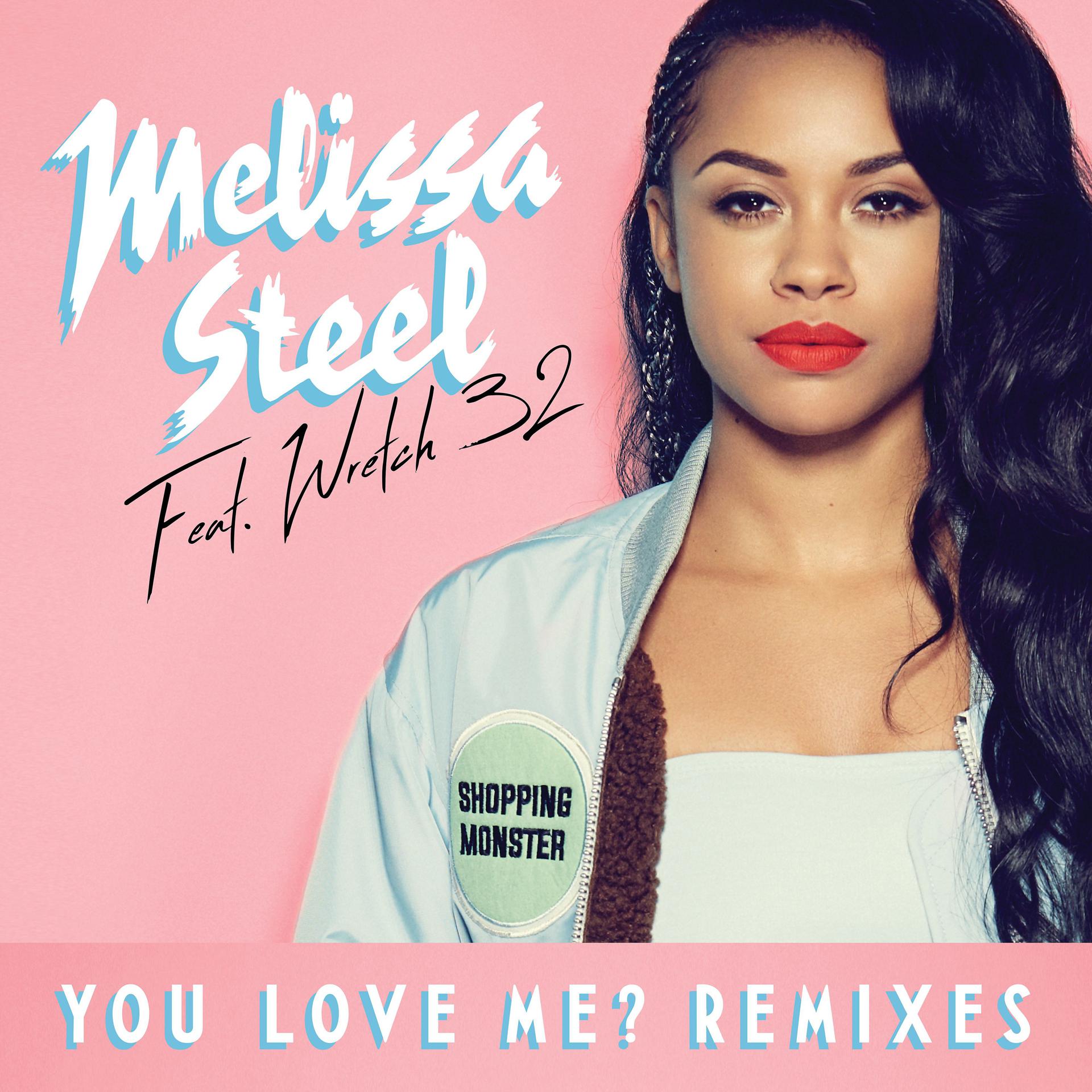 Постер альбома You Love Me? (feat. Wretch 32) [Remixes]