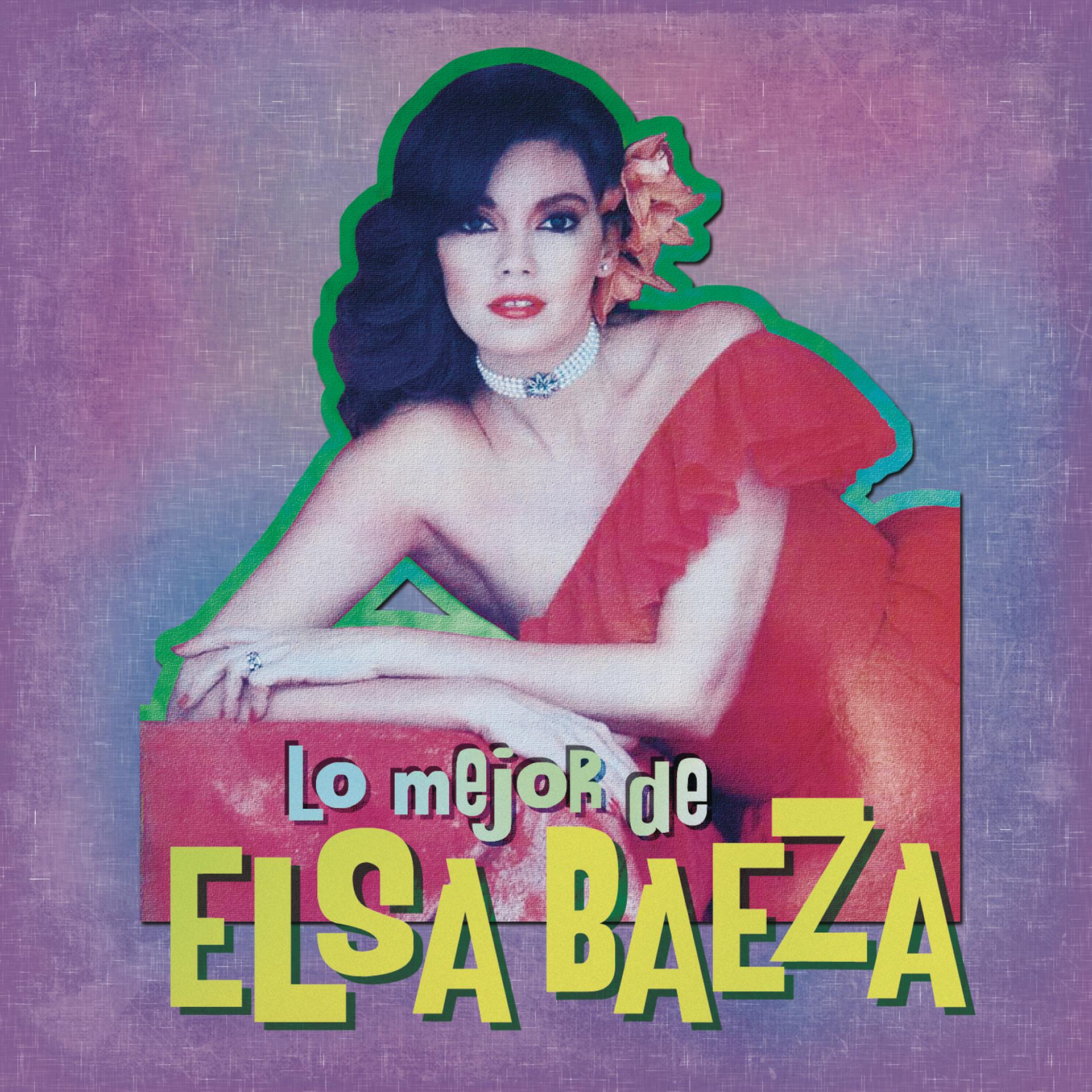 Постер альбома Lo Mejor de Elsa Baeza