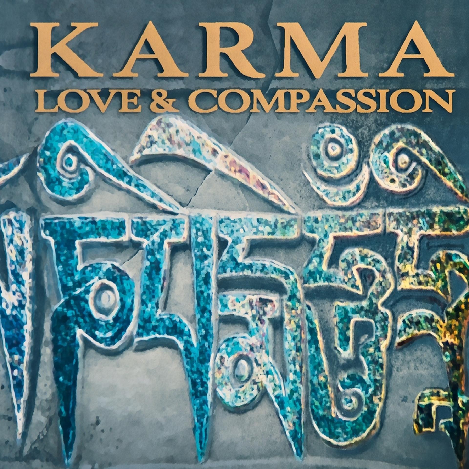 Постер альбома Karma - Love & Compassion