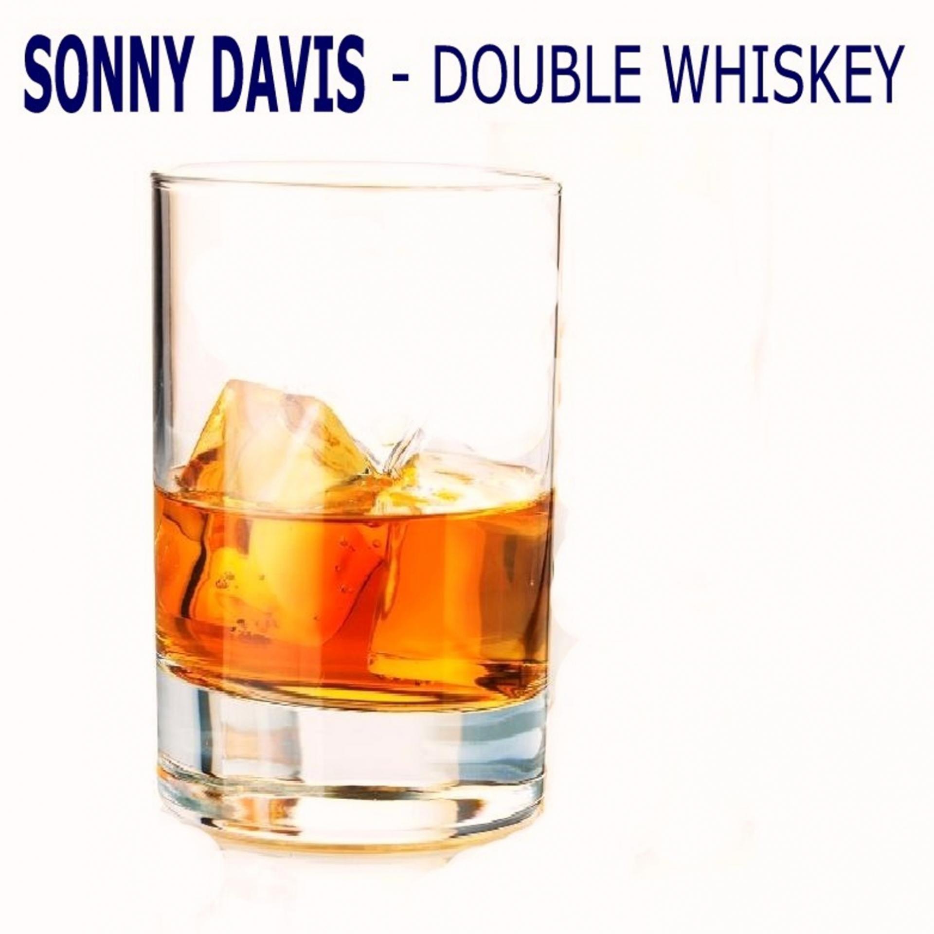 Постер альбома Double Whiskey