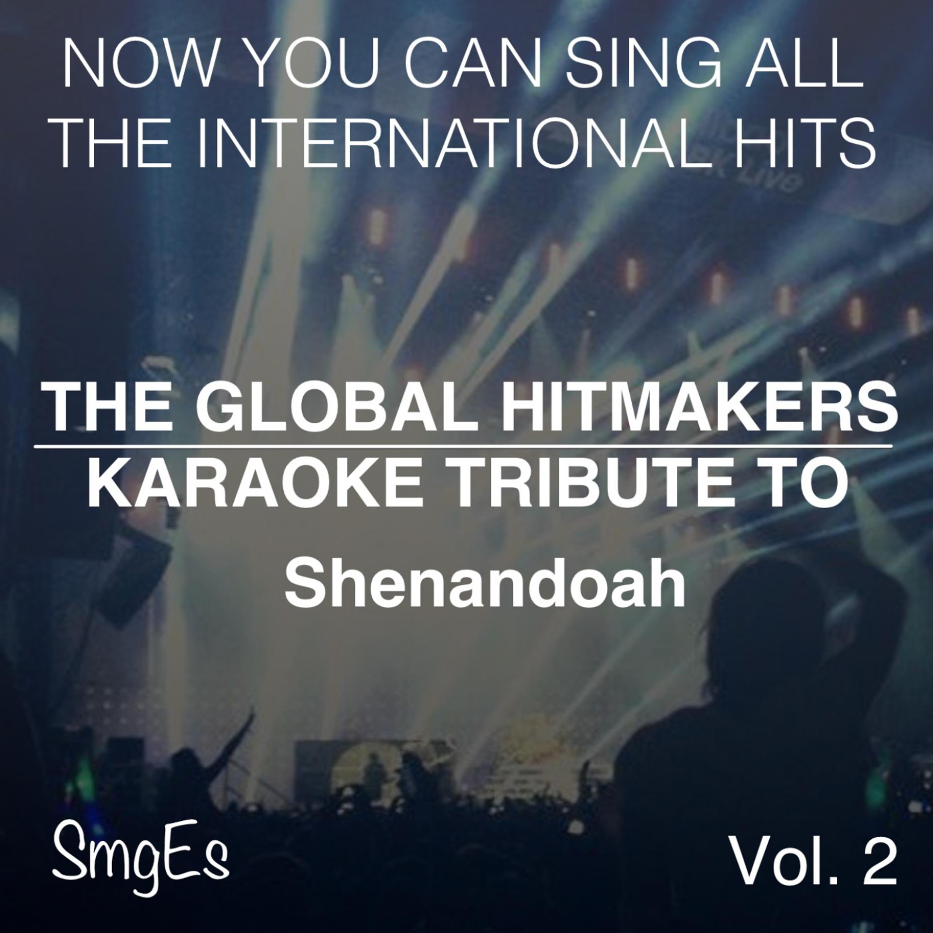 Постер альбома The Global HitMakers: Shenandoah Vol. 2