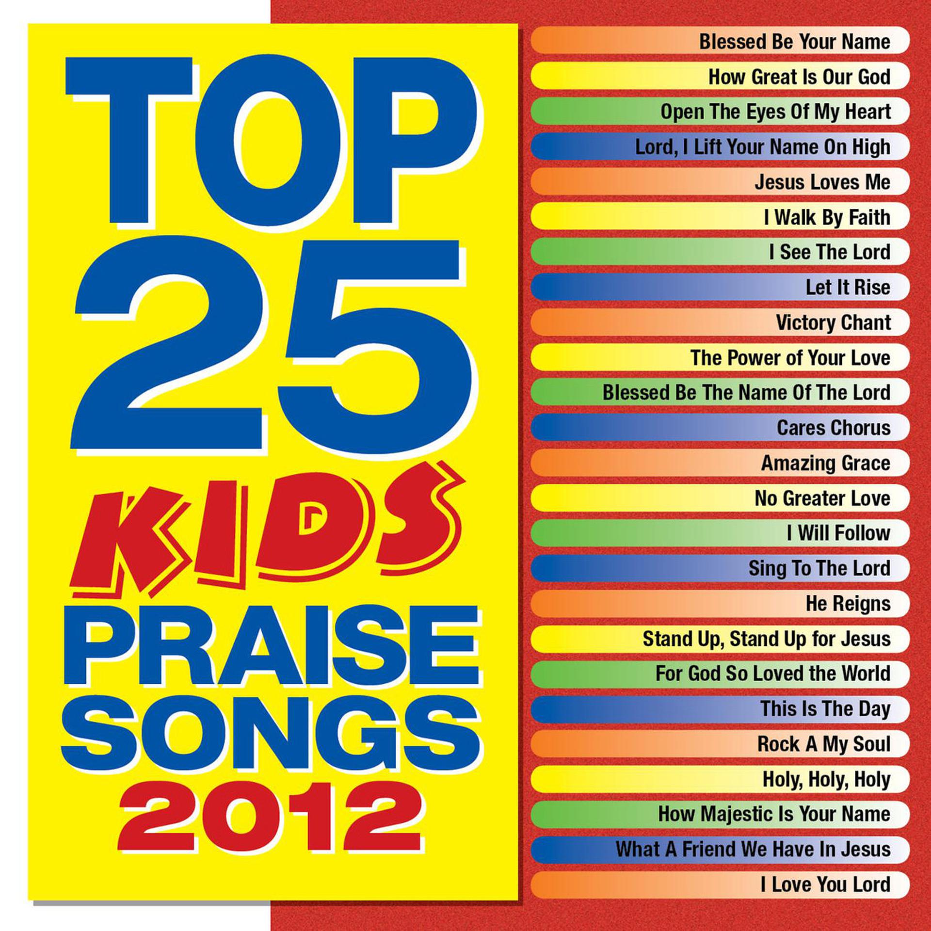 Постер альбома Top 25 Kids' Praise Songs 2012