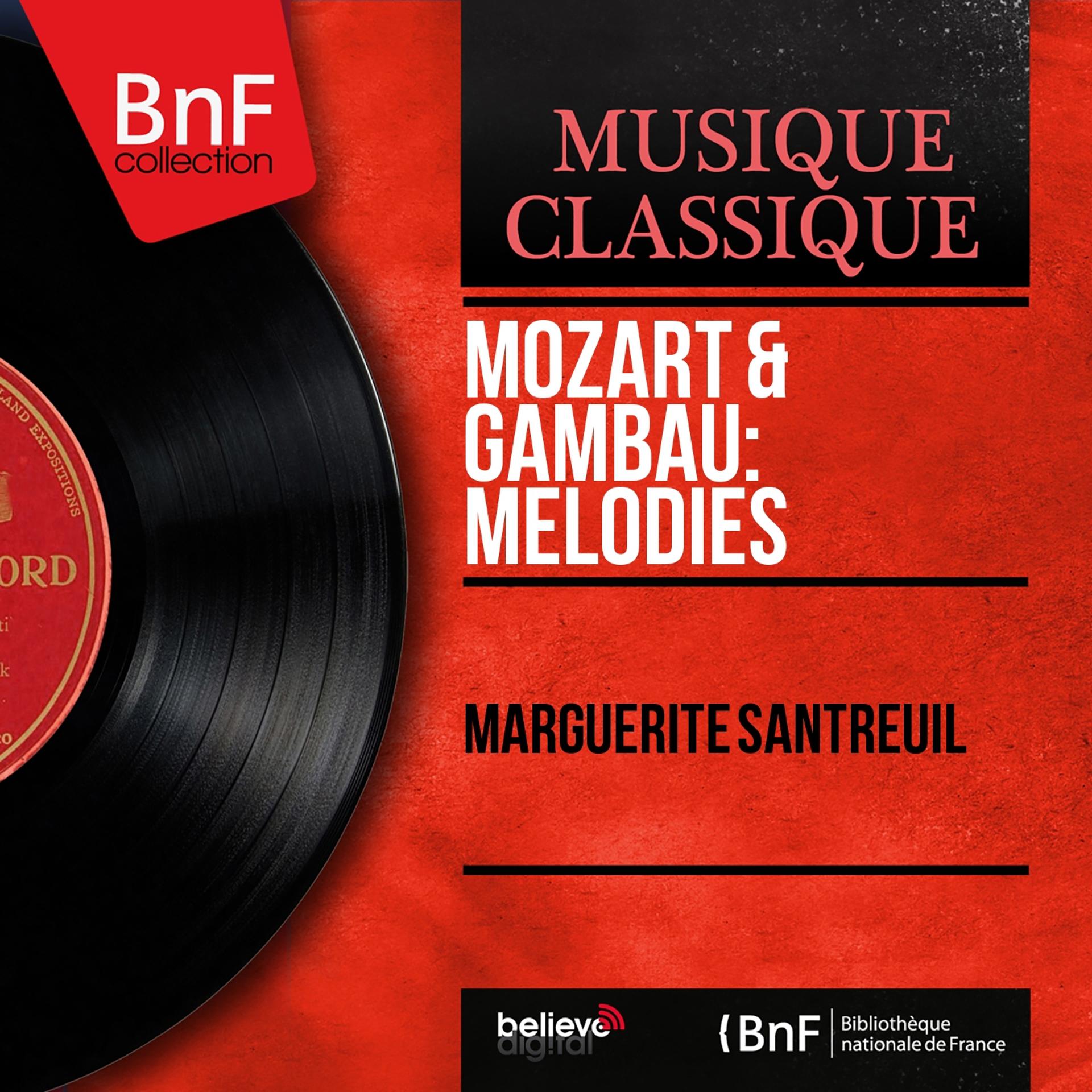 Постер альбома Mozart & Gambau: Mélodies (Mono Version)