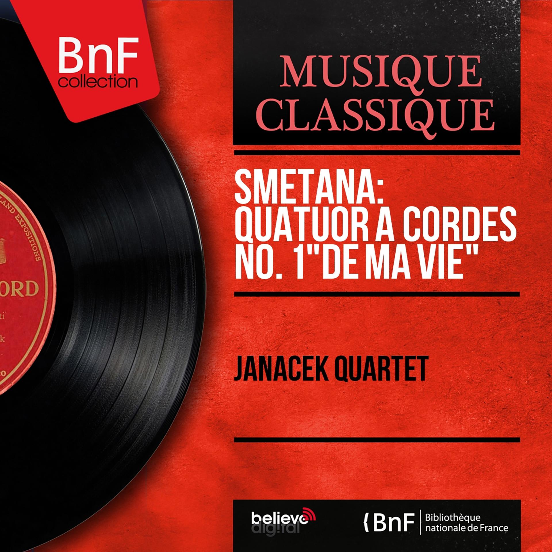 Постер альбома Smetana: Quatuor à cordes No. 1 "De ma vie" (Mono Version)