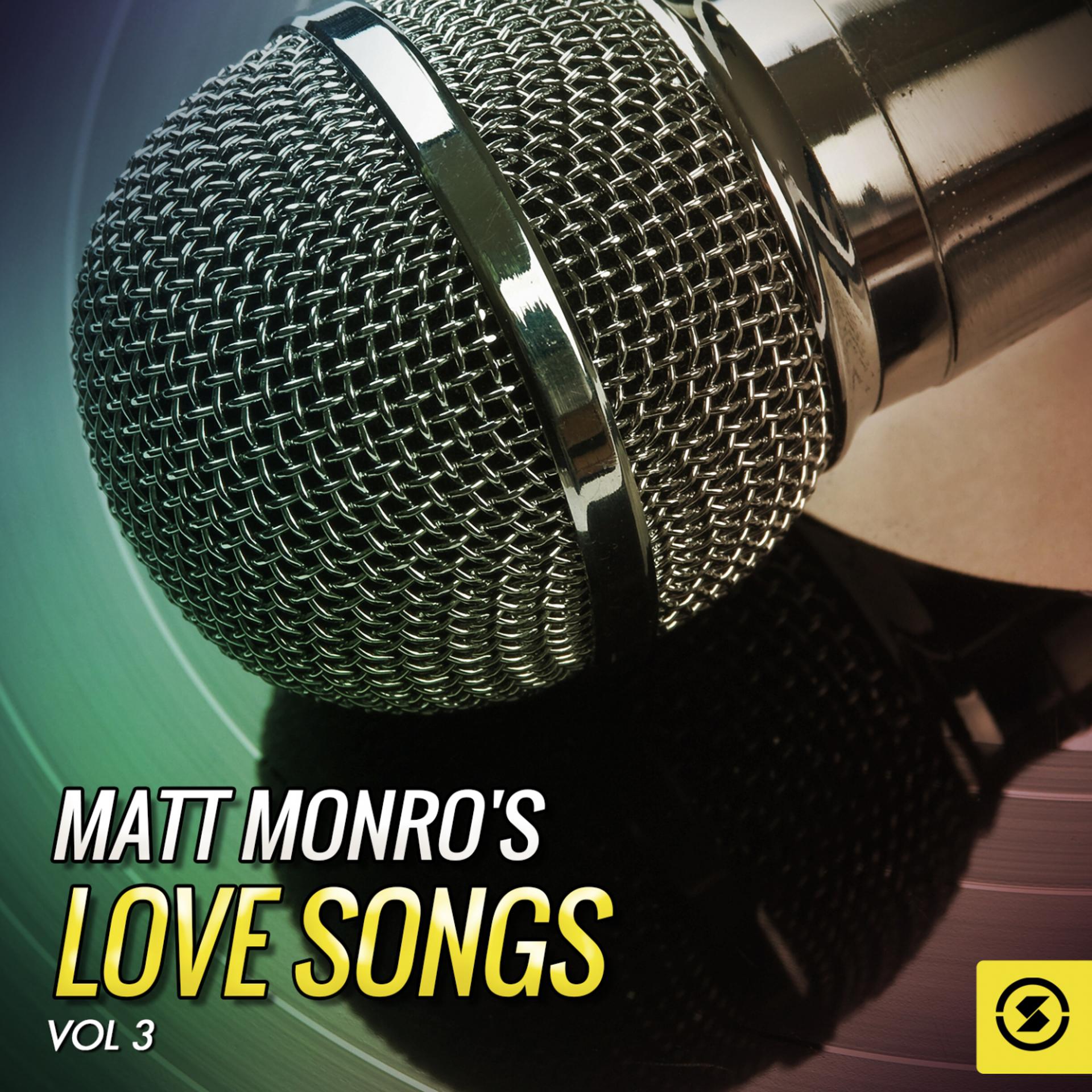 Постер альбома Matt Monro's Love Songs, Vol. 3