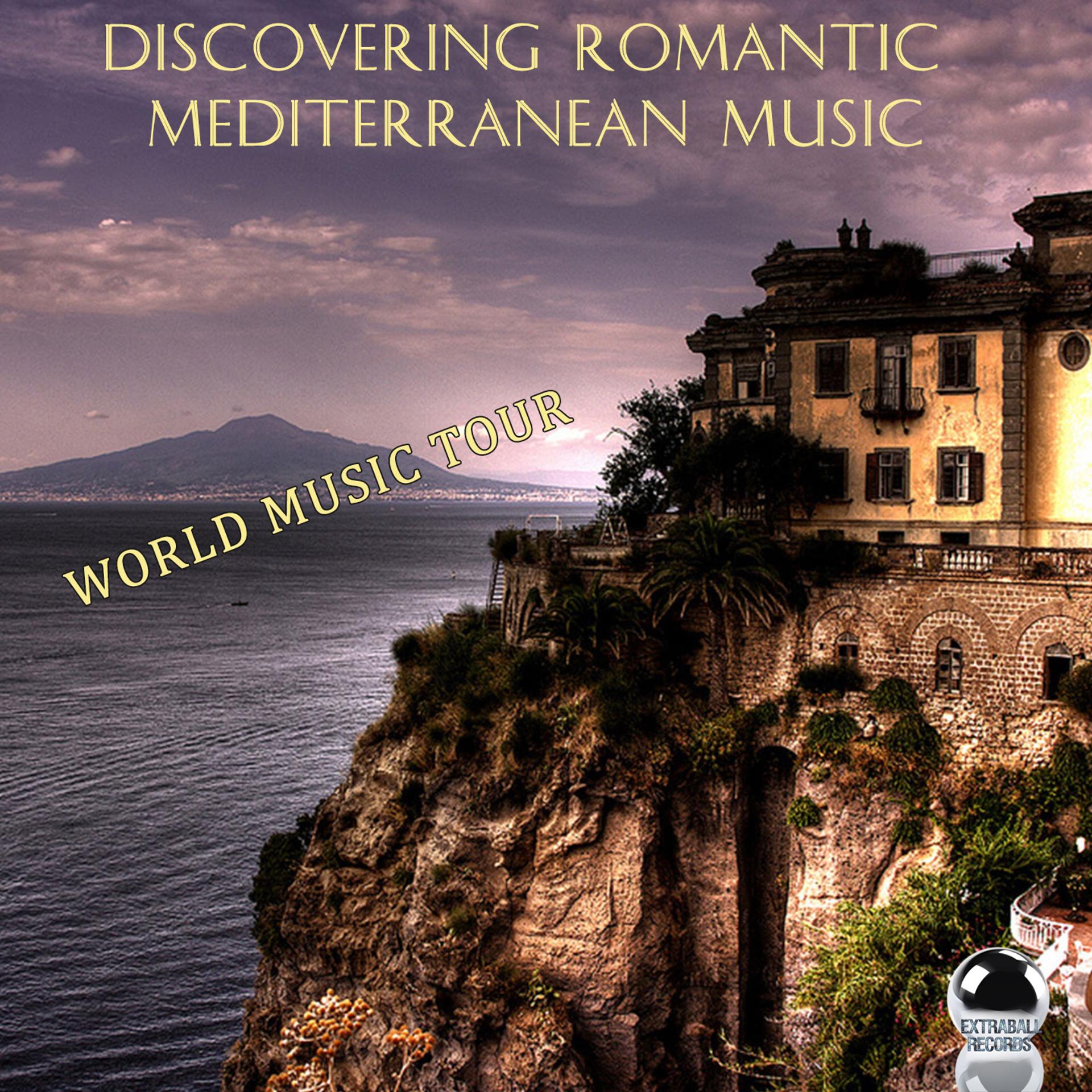 Постер альбома World Music Tour: Discovering Romantic Mediterranean Music