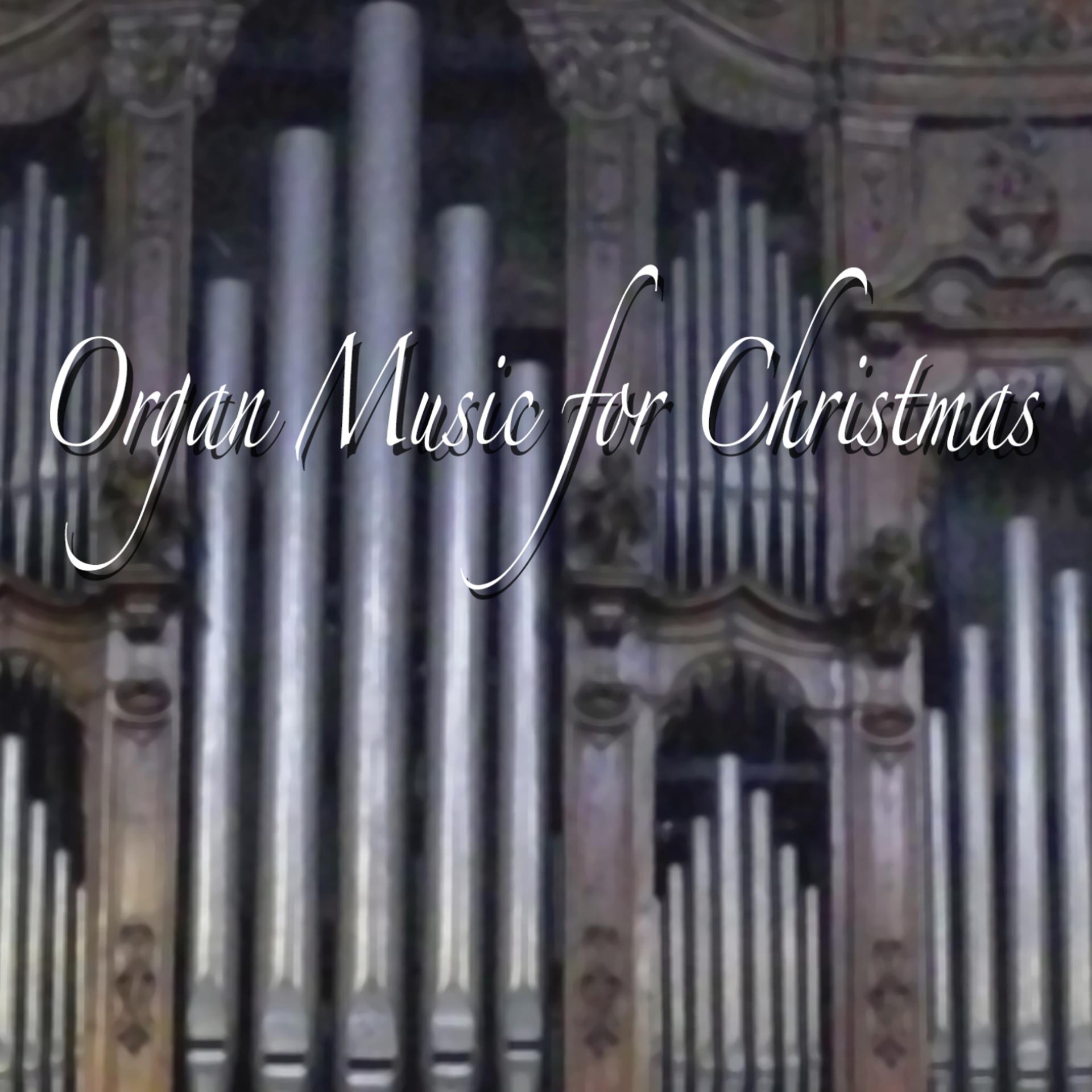 Постер альбома Organ Music For Christmas