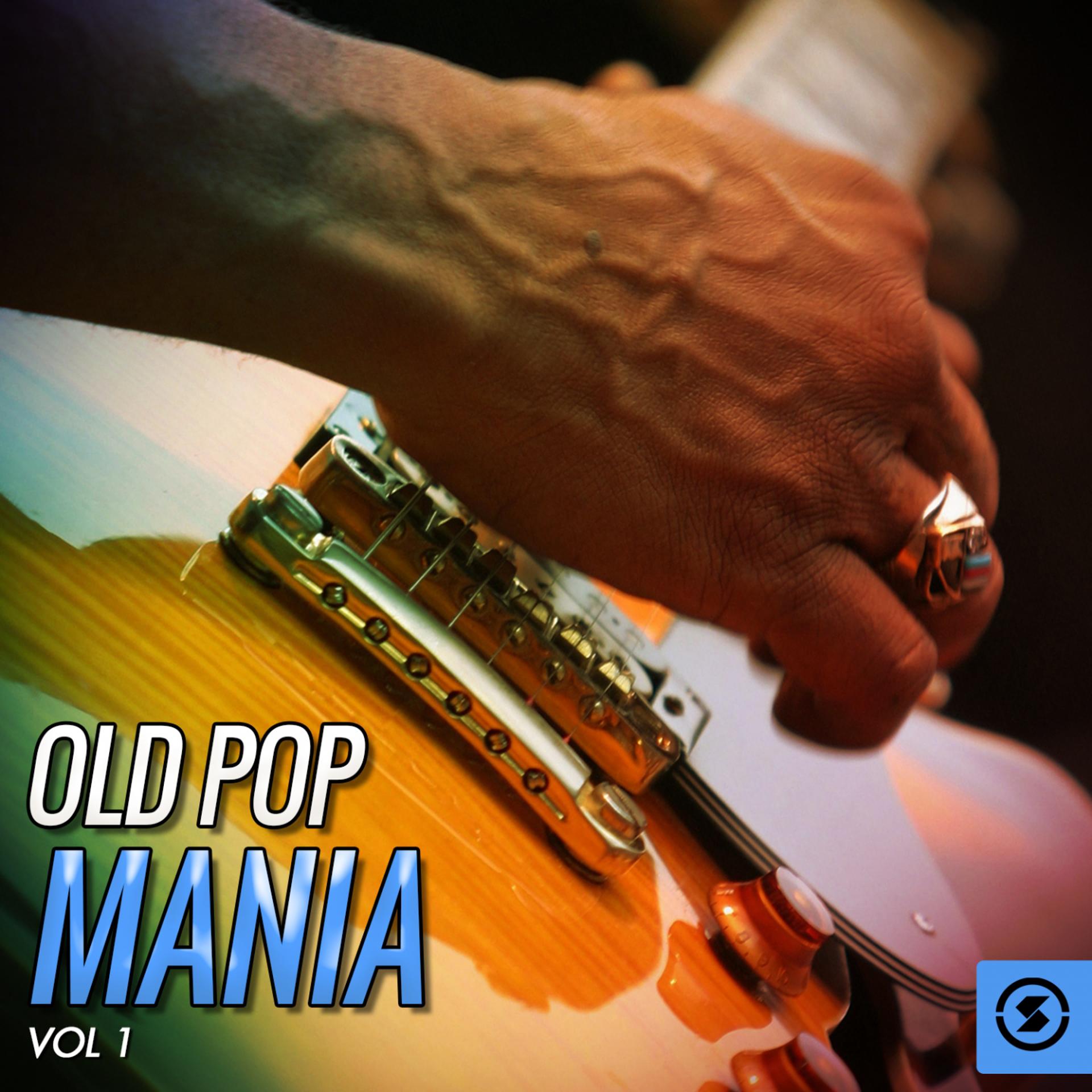 Постер альбома Old Pop Mania, Vol. 1