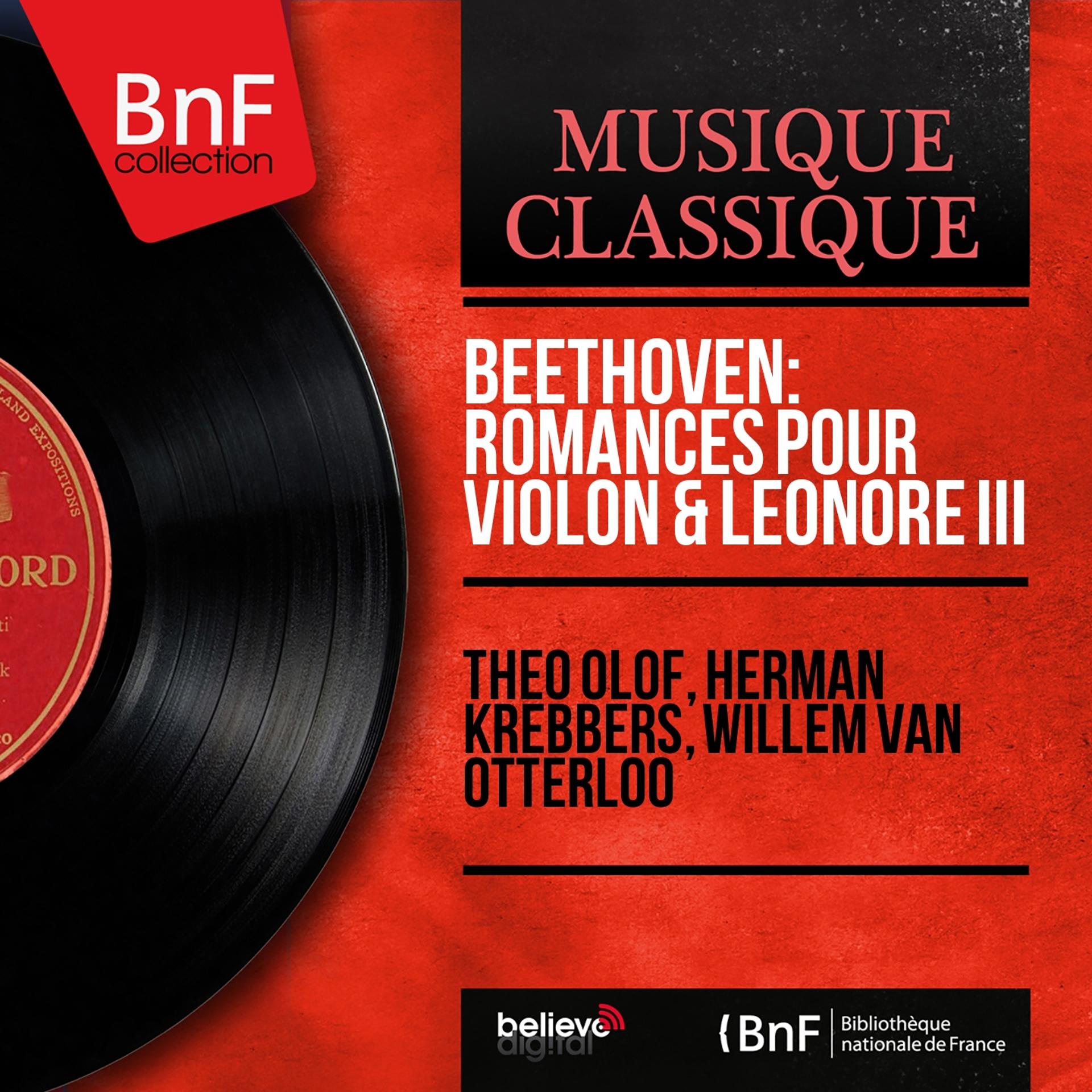Постер альбома Beethoven: Romances pour violon & Léonore III (Mono Version)