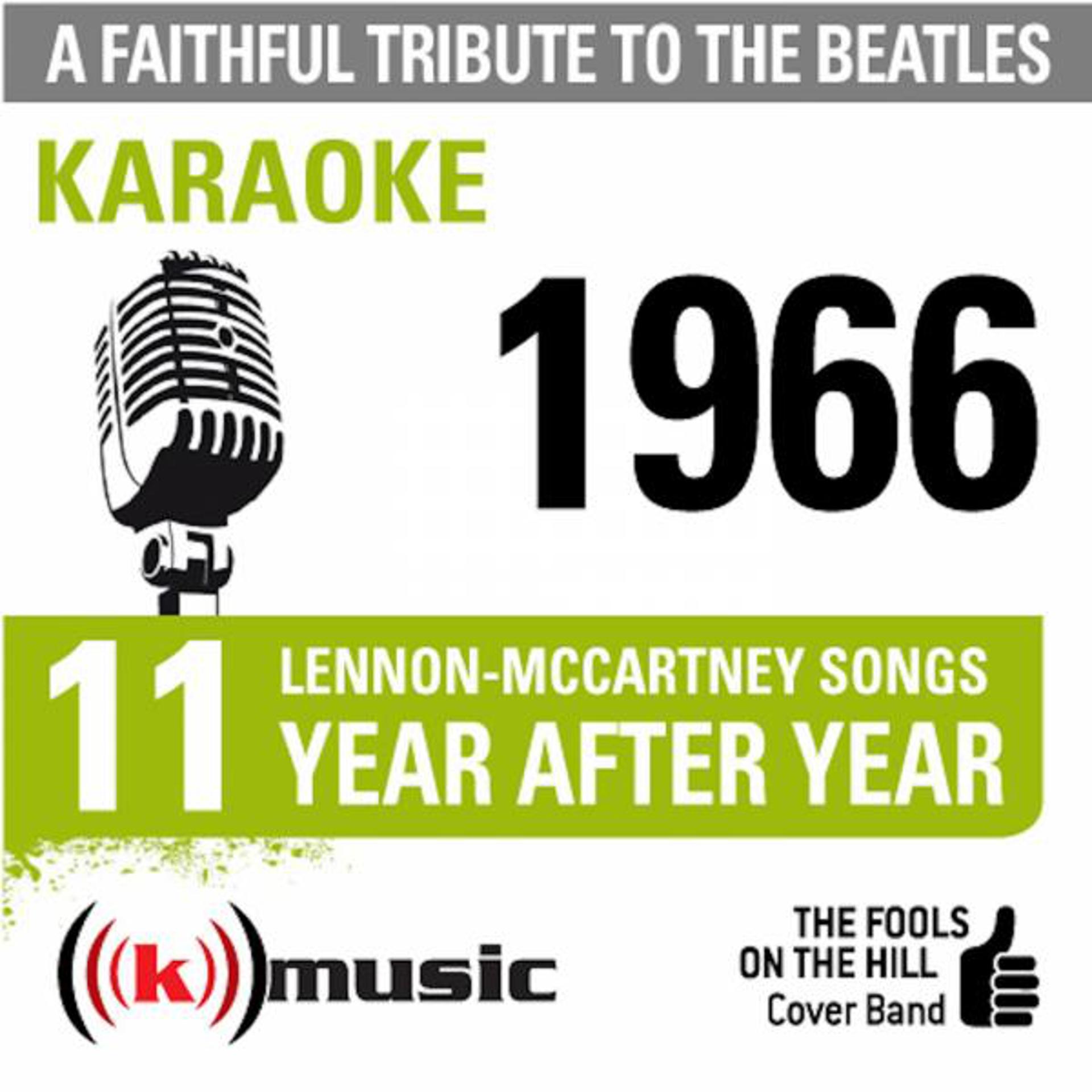 Постер альбома A Faithful Tribute To The Beatles: Year After Year 1966, 11 Lennon-Mccartney Songs (Karaoke Version)