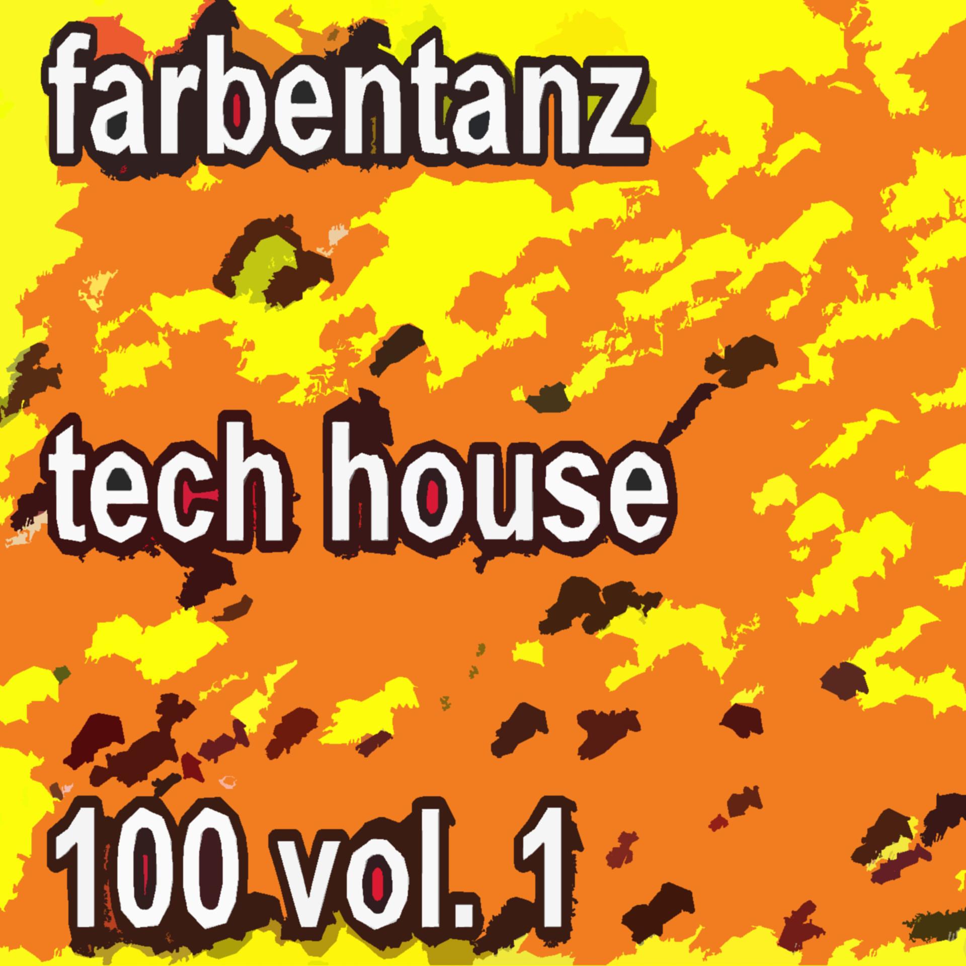 Постер альбома farbentanz tech house 100 vol.1