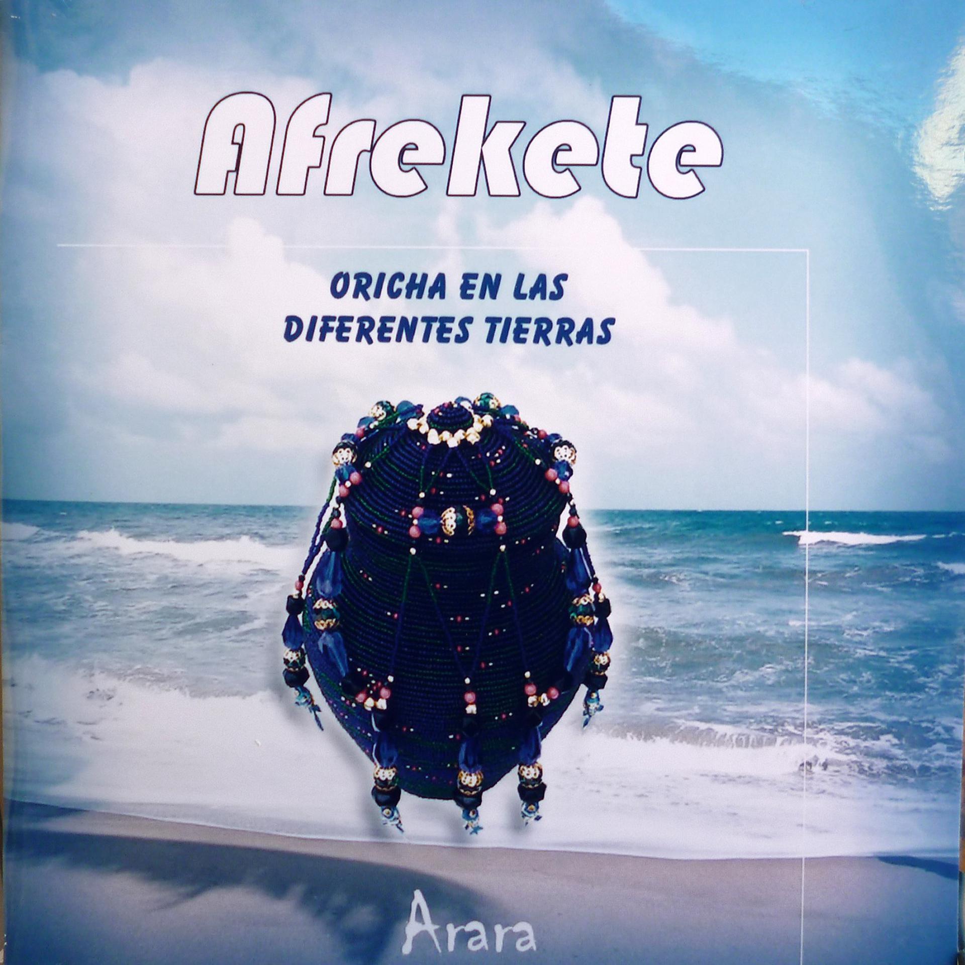 Постер альбома Afrekete (Oricha en las diferentes tierras)