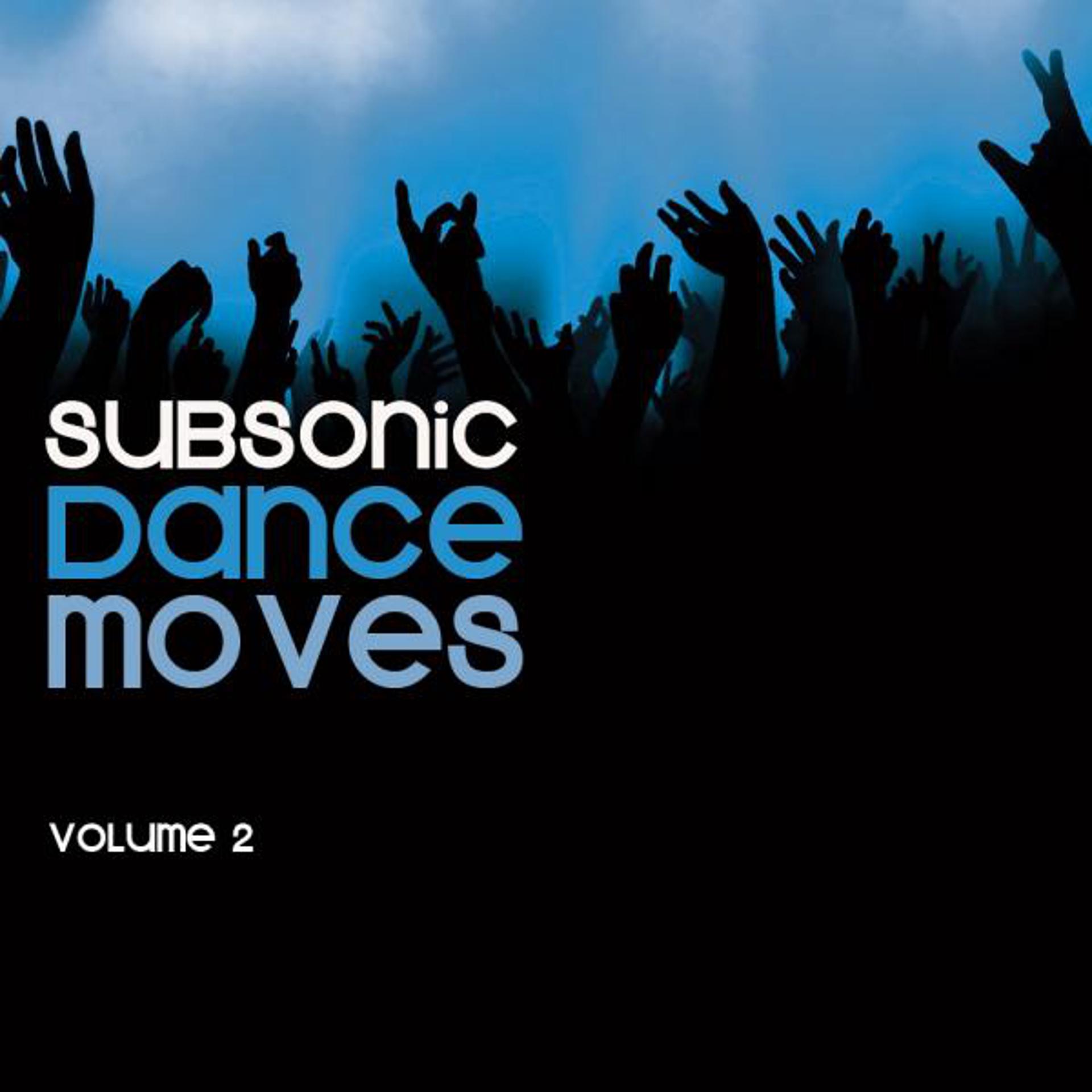 Постер альбома Subsonic Dance Moves: Vol. 2