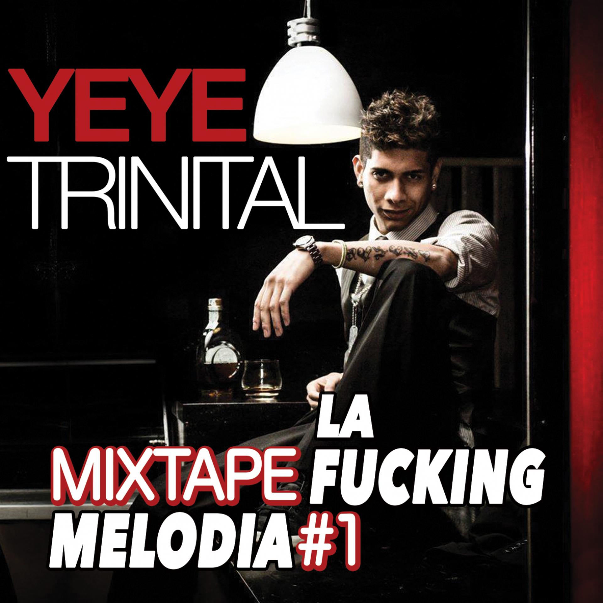 Постер альбома La Fucking Melodia Mixtape #1