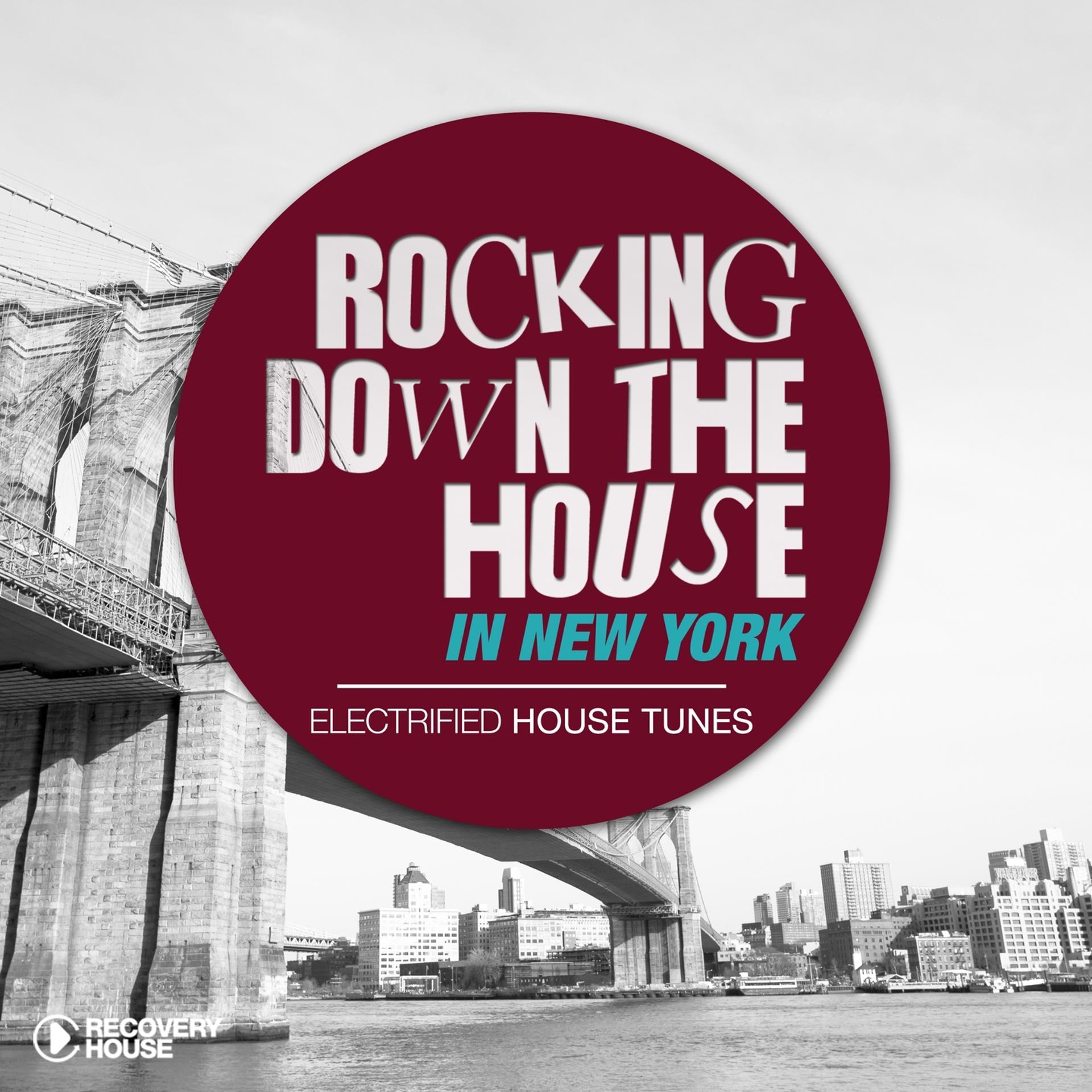Постер альбома Rocking Down the House in New York