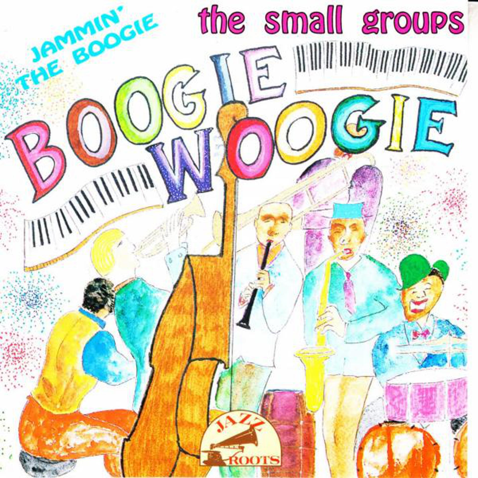 Постер альбома Boogie Woogie "Jammin' The Boogie"