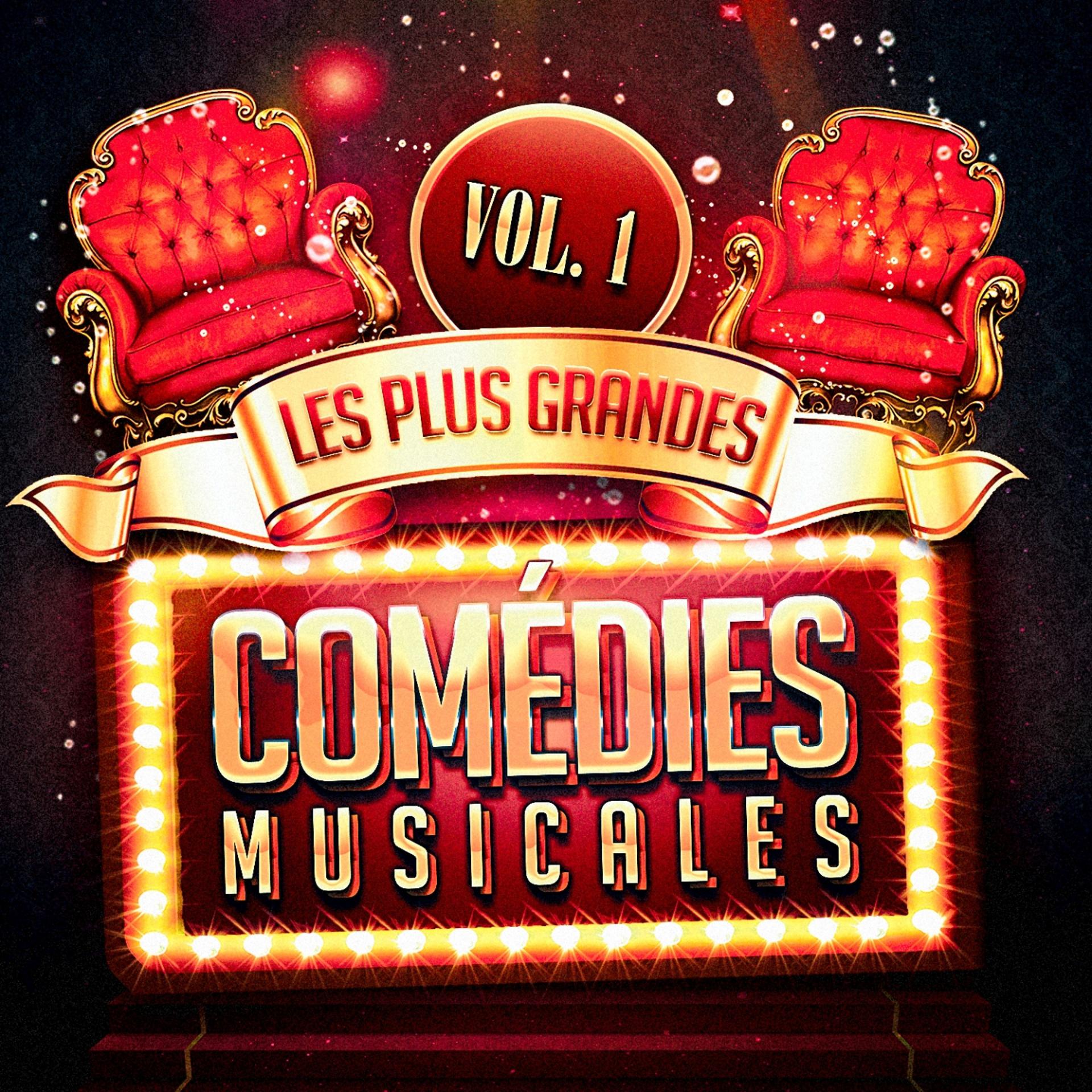 Постер альбома Les plus grandes comédies musicales, Vol. 1