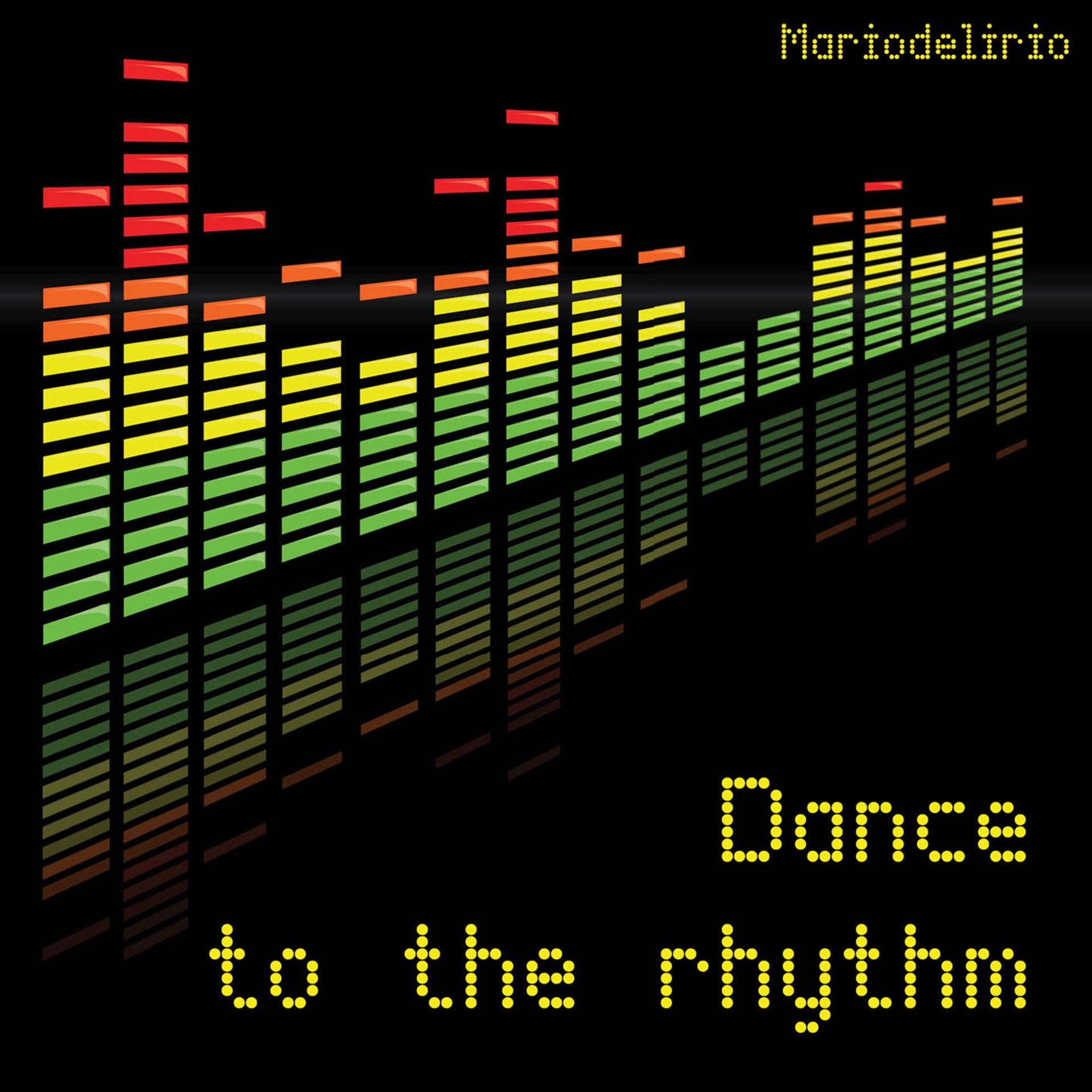 Постер альбома Dance to the Rhythm