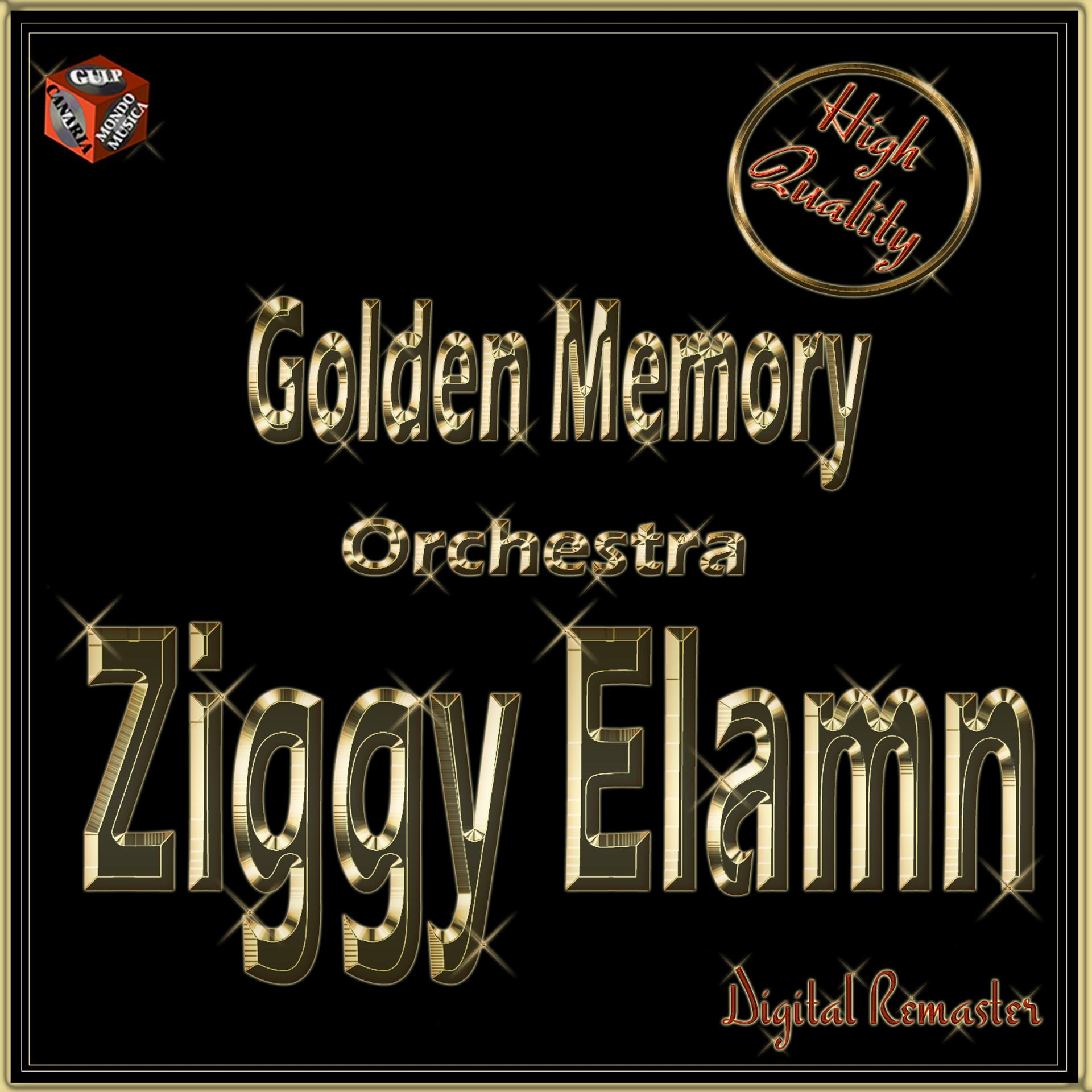 Постер альбома Golden Memory: Ziggy Elman Orchestra