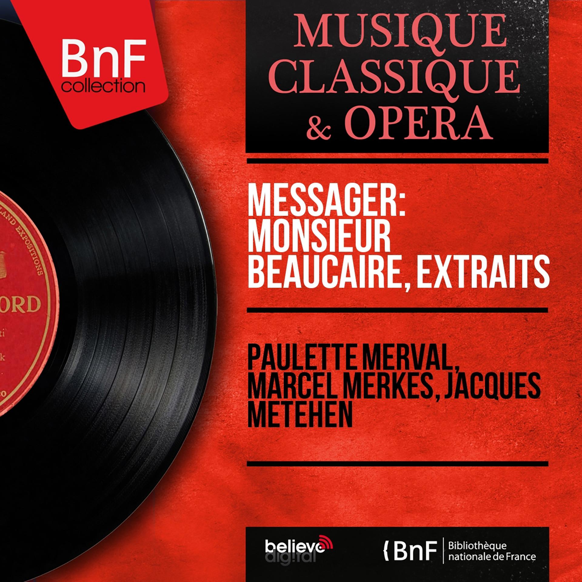 Постер альбома Messager: Monsieur Beaucaire, extraits (Mono Version)