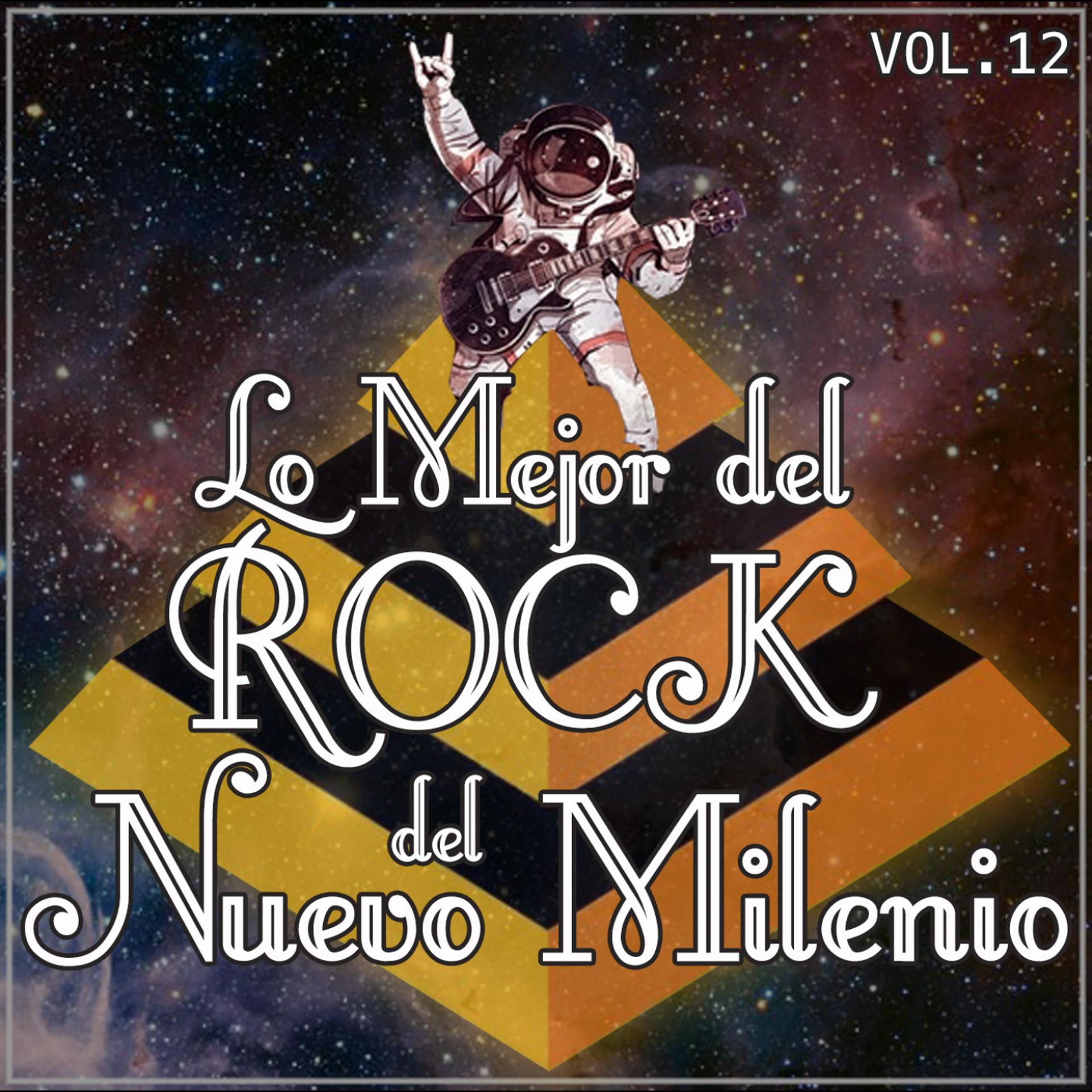 Постер альбома Lo Mejor del Rock del Nuevo Milenio Vol. 12