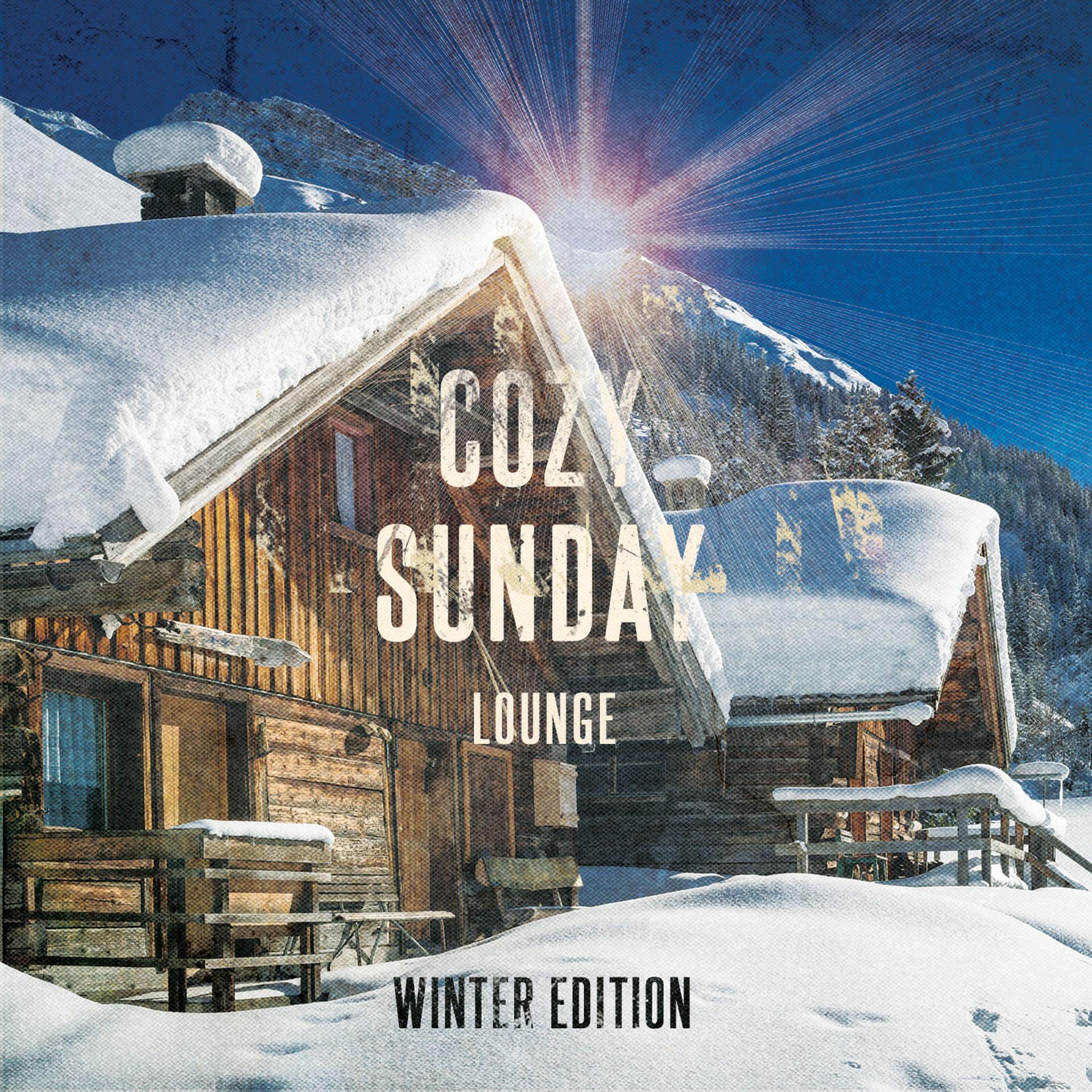 Постер альбома Cozy Sunday Lounge - Winter Edition
