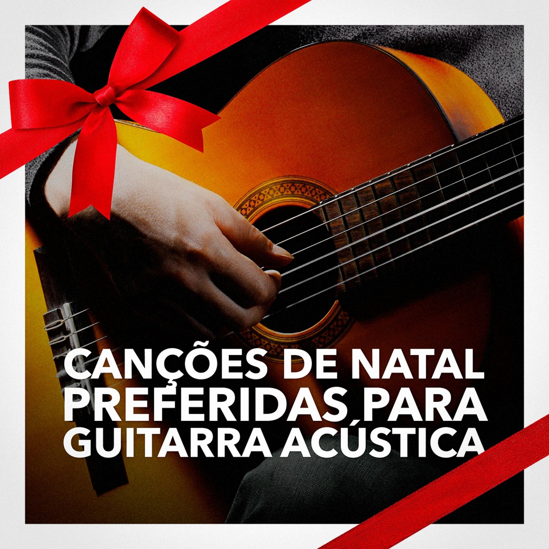 Постер альбома Canções de Natal Preferidas para Guitarra Acústica