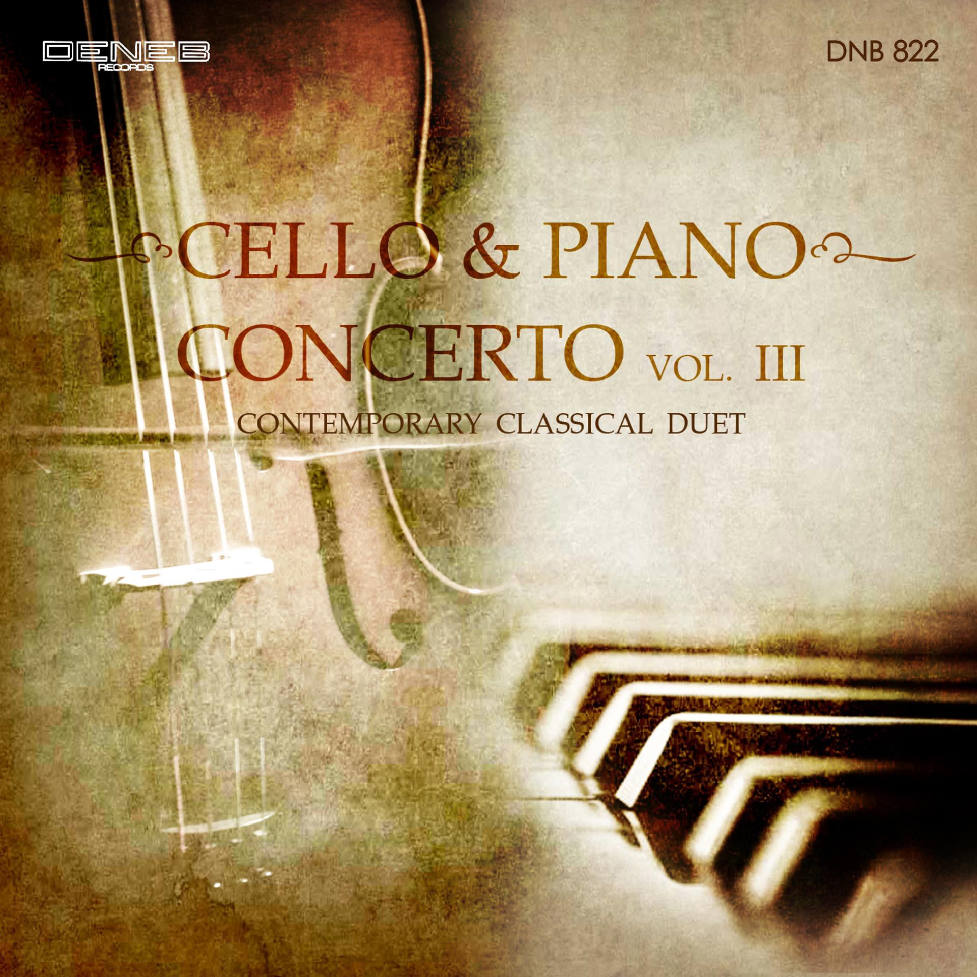 Постер альбома Cello & Piano Concerto, Vol. 3
