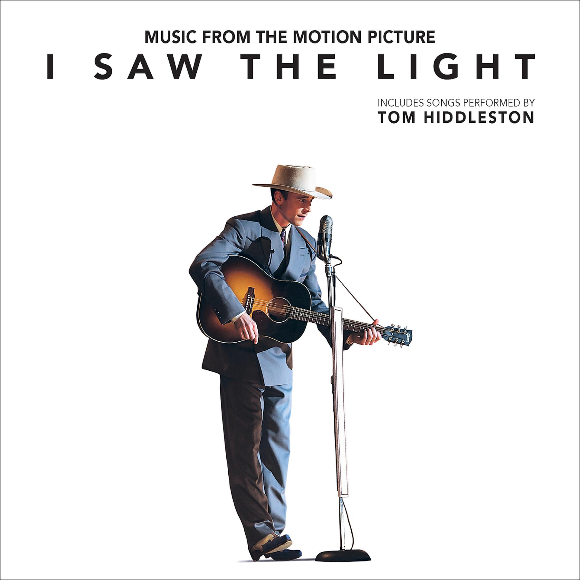 Постер альбома I Saw The Light (Original Motion Picture Soundtrack)