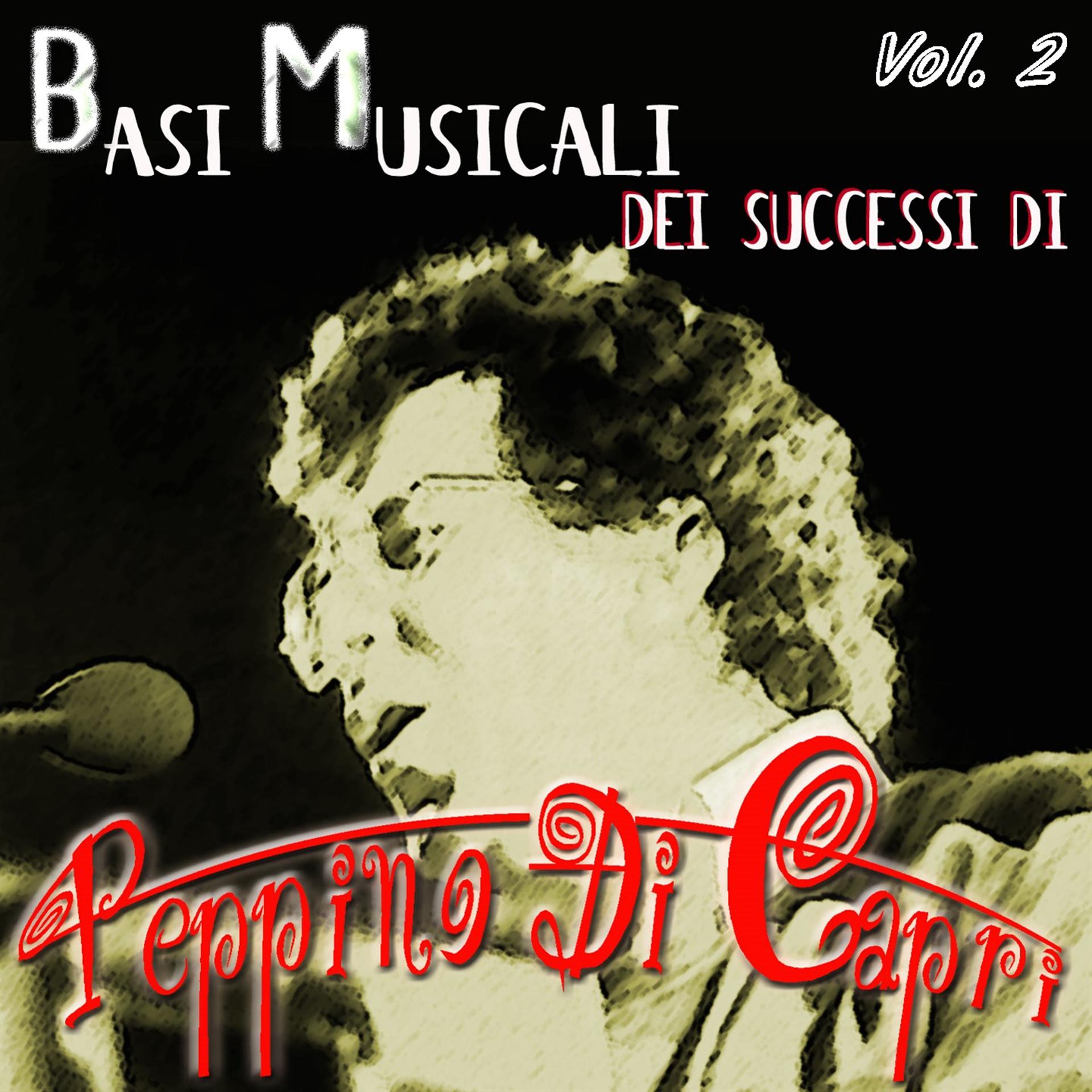 Постер альбома Basi musicali: Peppino Di Capri, Vol. 2
