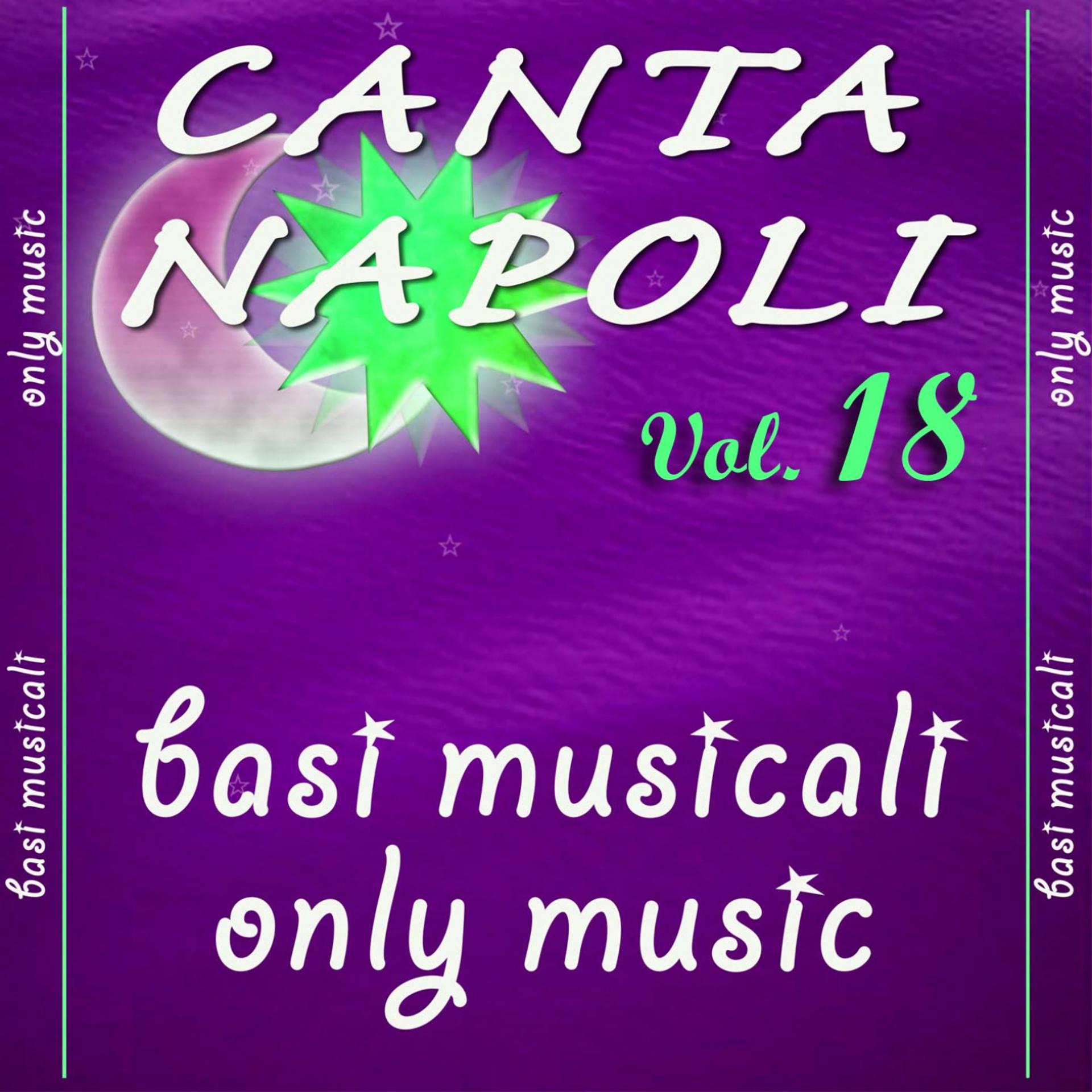 Постер альбома Canta Napoli, Vol. 18