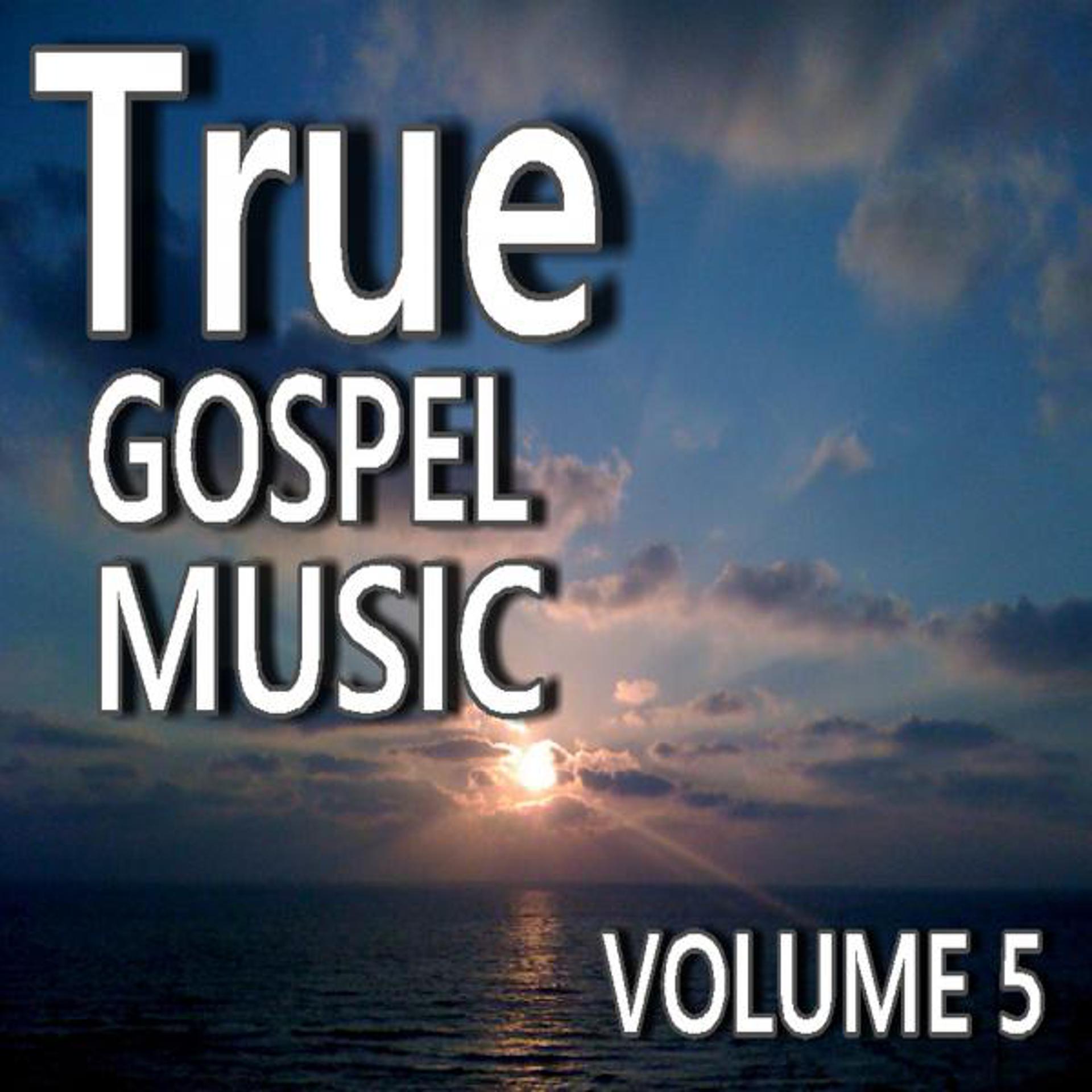 Постер альбома True Gospel Music, Vol. 5