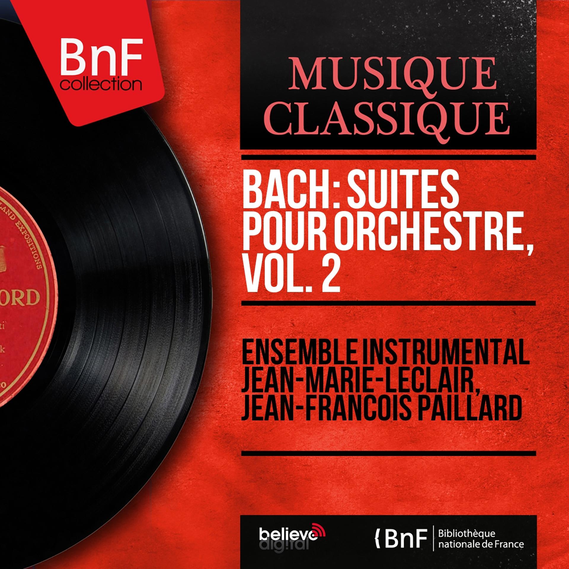 Постер альбома Bach: Suites pour orchestre, vol. 2 (Mono Version)
