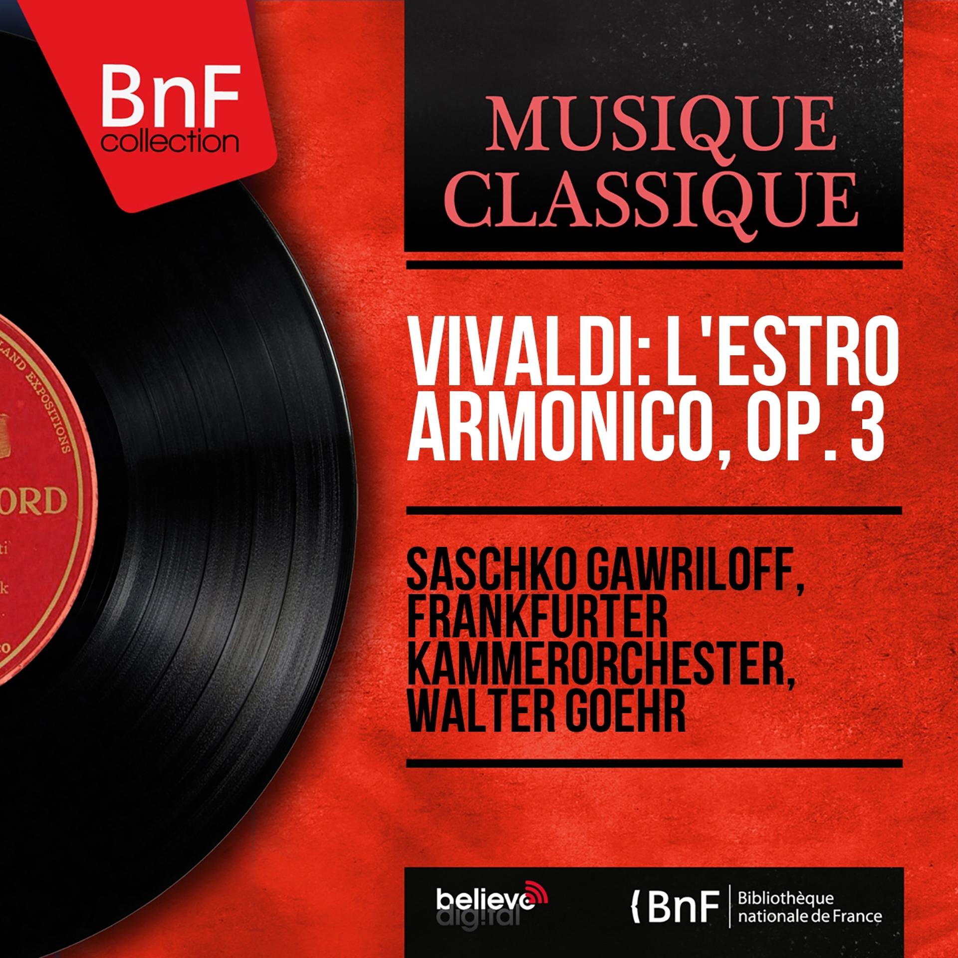 Постер альбома Vivaldi: L'estro armonico, Op. 3 (Mono Version)