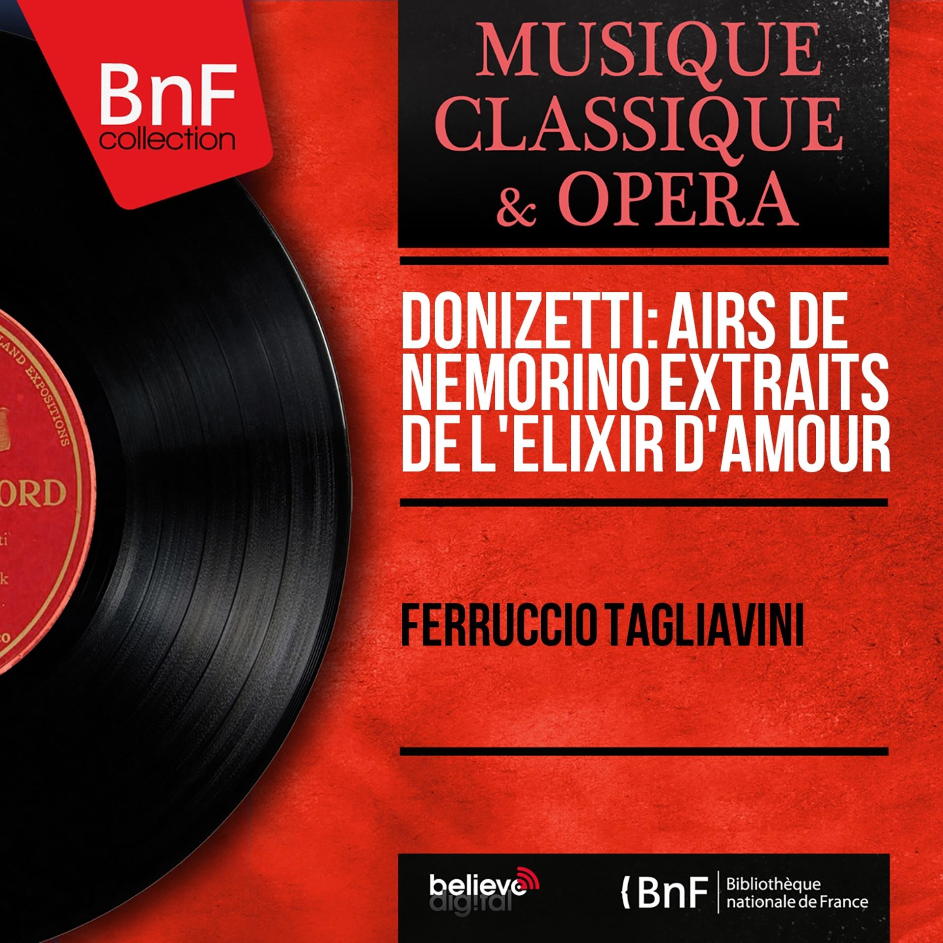 Постер альбома Donizetti: Airs de Nemorino extraits de L'élixir d'amour (Mono Version)