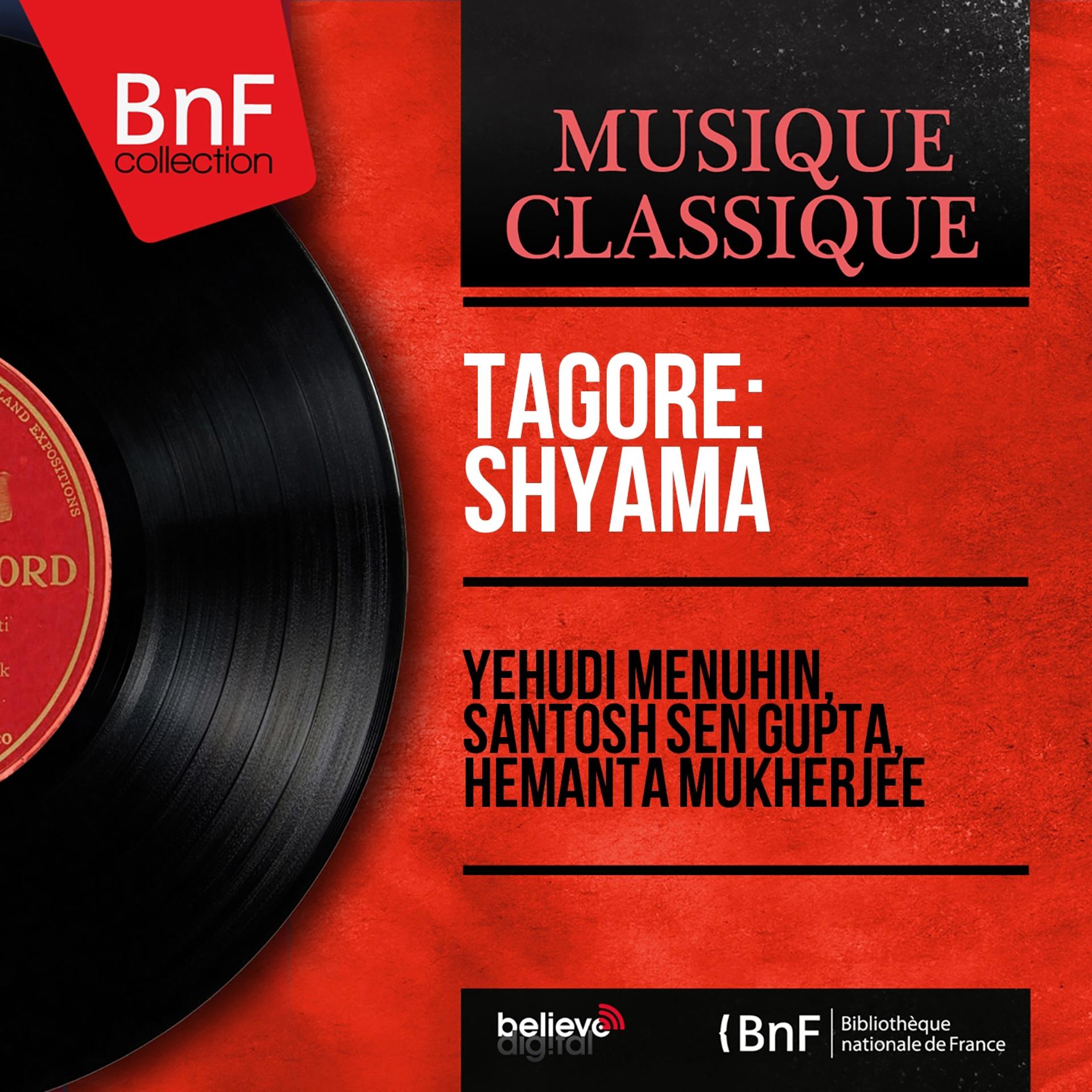 Постер альбома Tagore: Shyama (Mono Version)