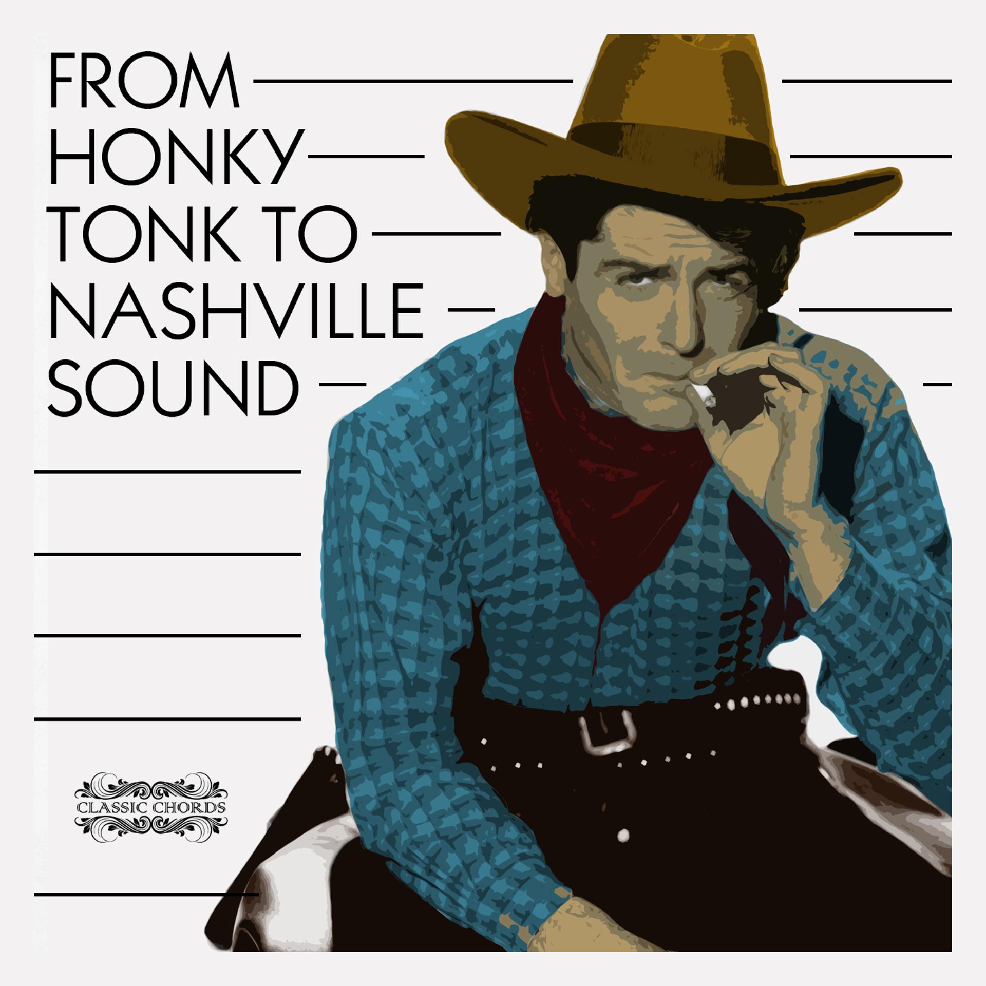 Постер альбома From Honky Tonk to Nashville Sound