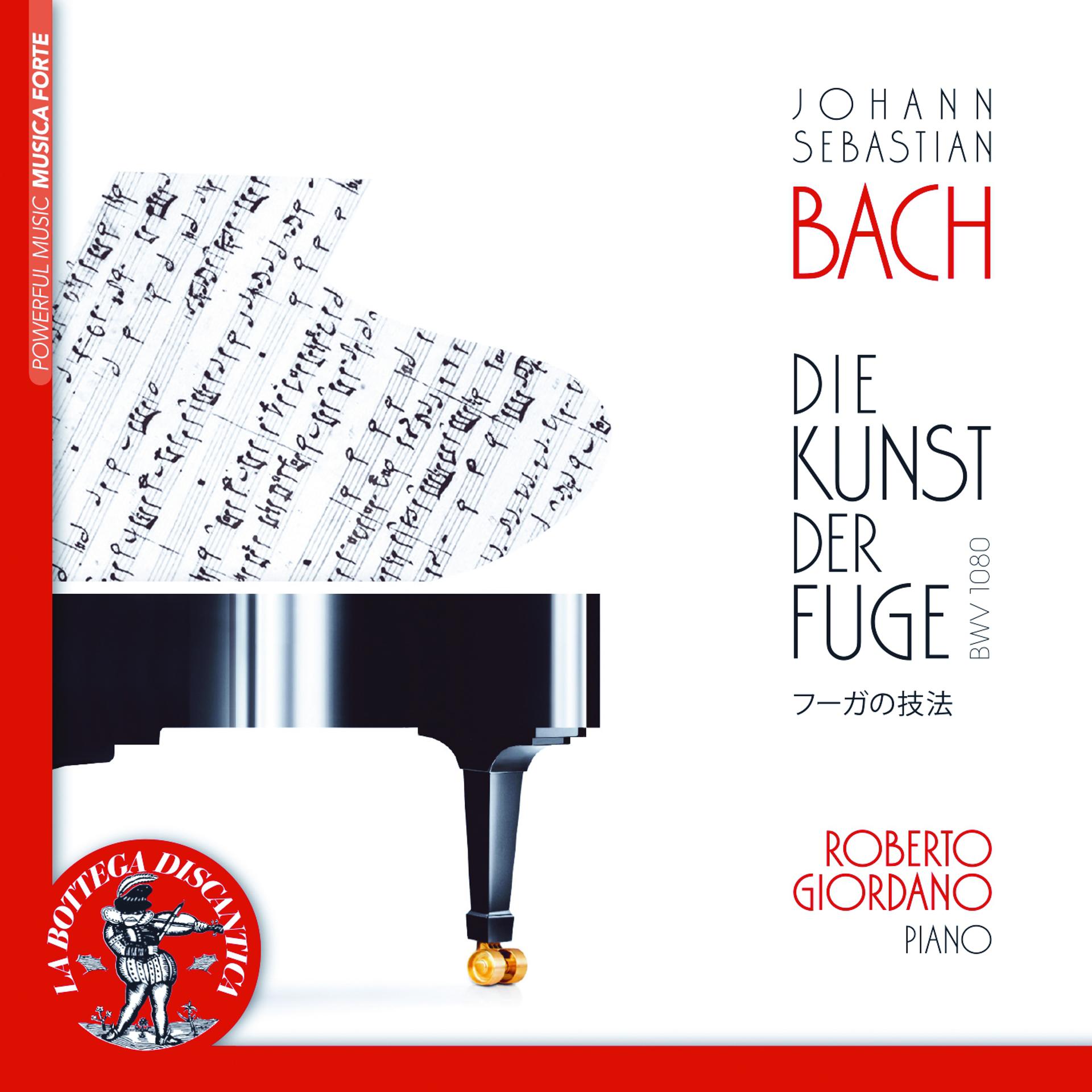 Постер альбома Johann Sebastian Bach: Die Kunst der Fuge, BWV 1080