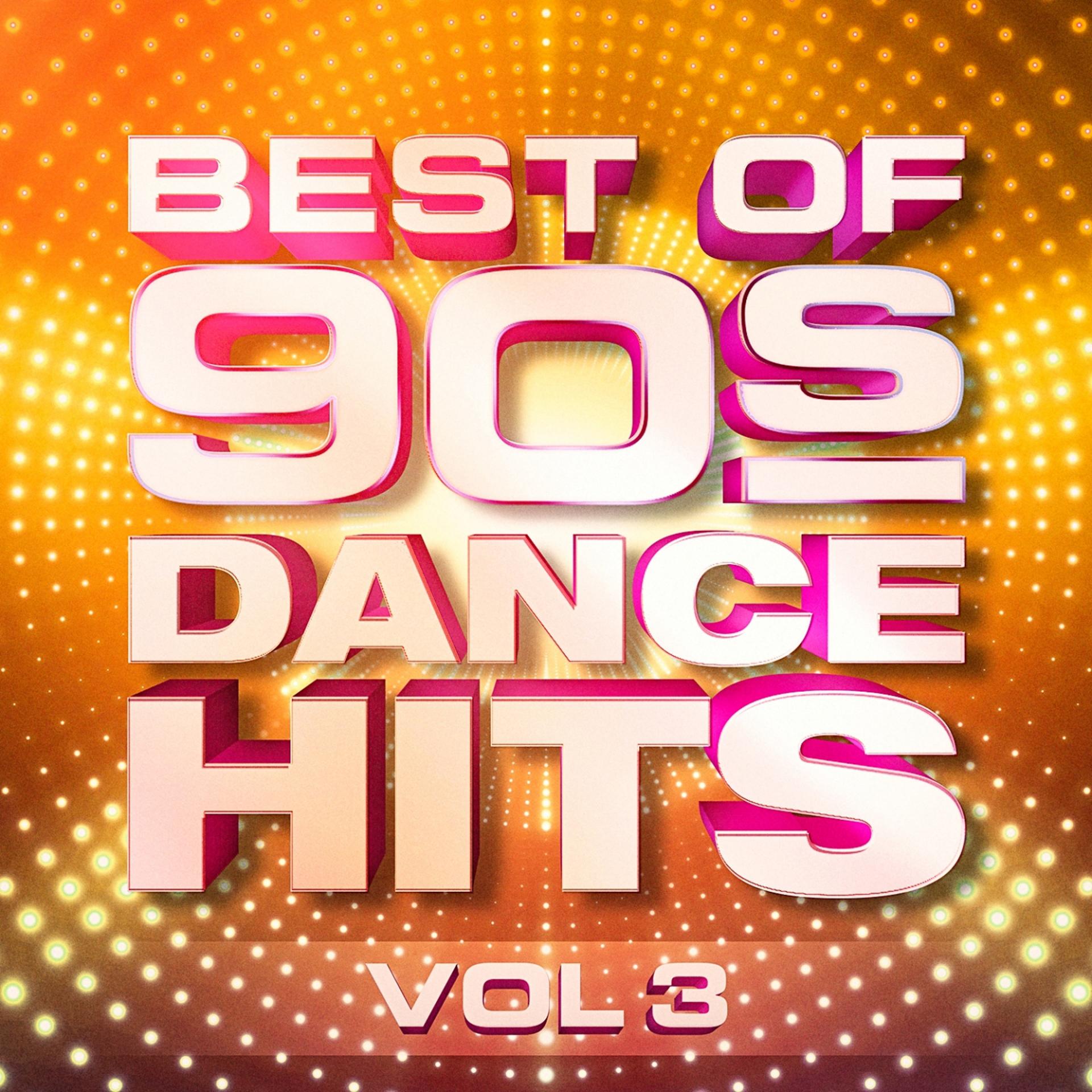 Постер альбома Best of 90's Dance Hits, Vol. 3