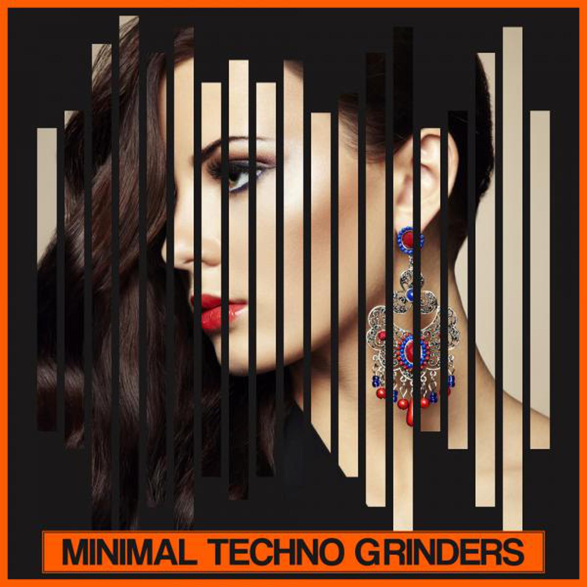 Постер альбома Minimal Techno Grinders