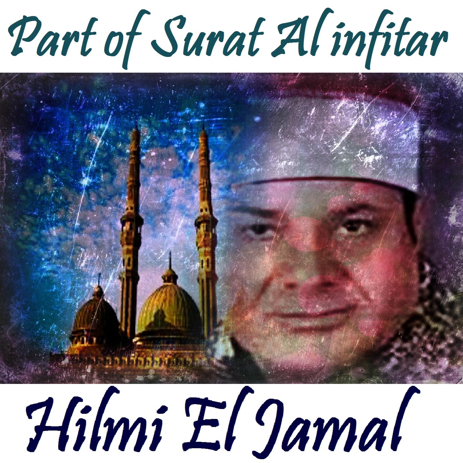 Постер альбома Part of Surat Al infitar