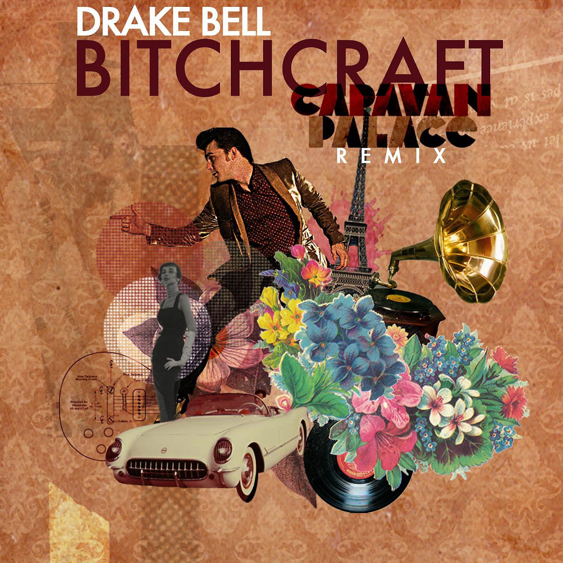 Постер альбома Bitchcraft (Caravan Palace Remix)