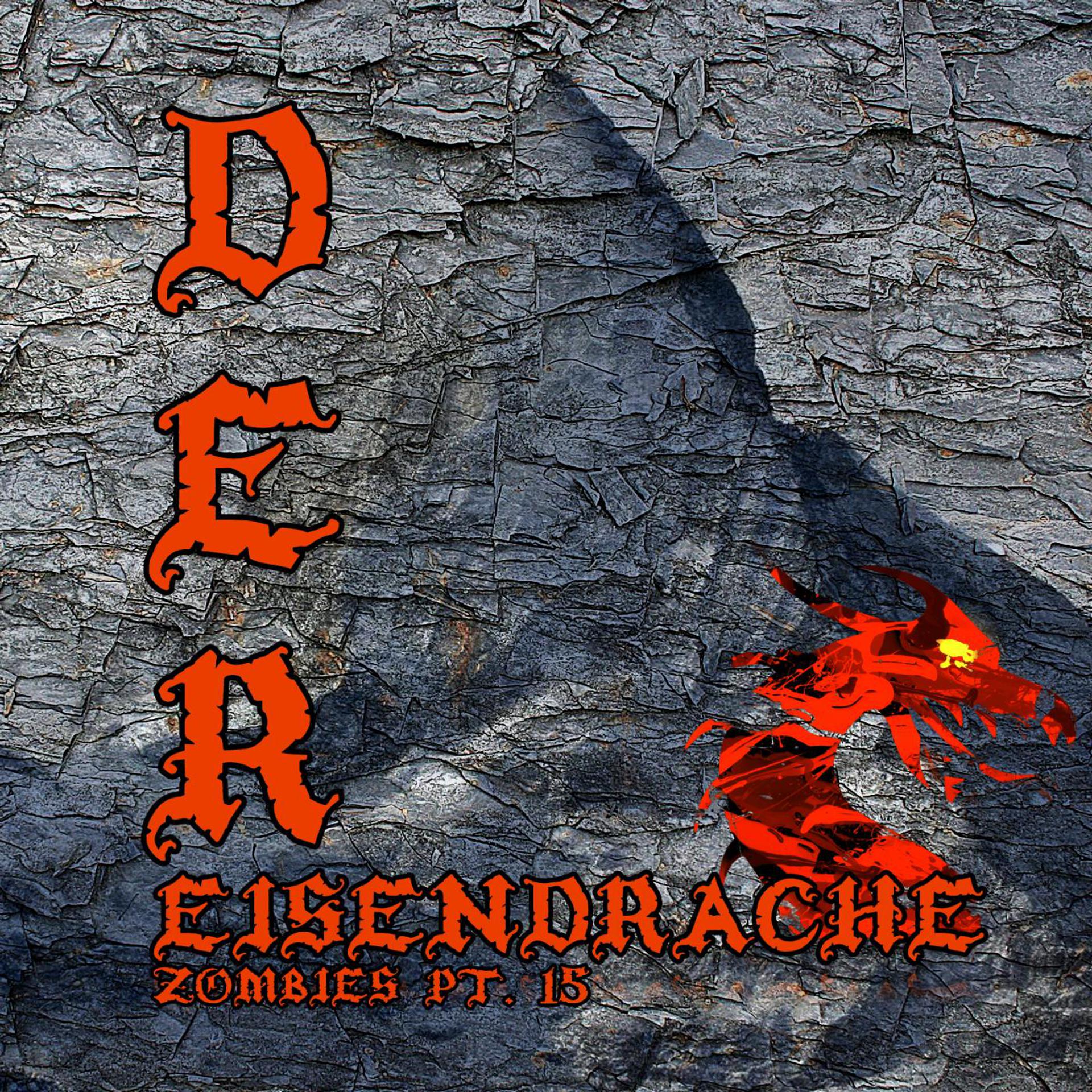 Постер альбома Zombies, Pt. 15: Der Eisendrache
