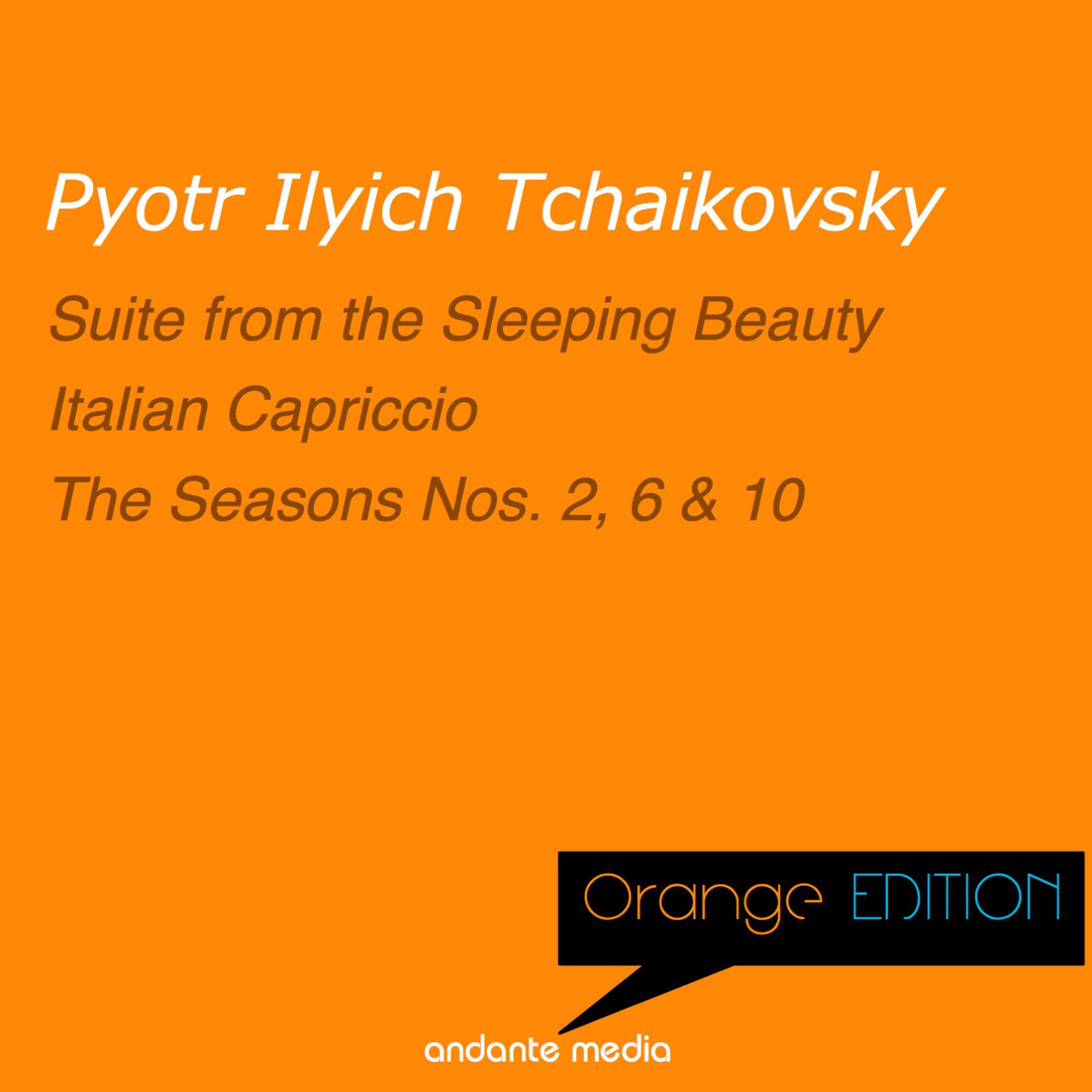 Постер альбома Orange Edition - Tchaikovsky: Suite from the Sleeping Beauty & Italian Capriccio