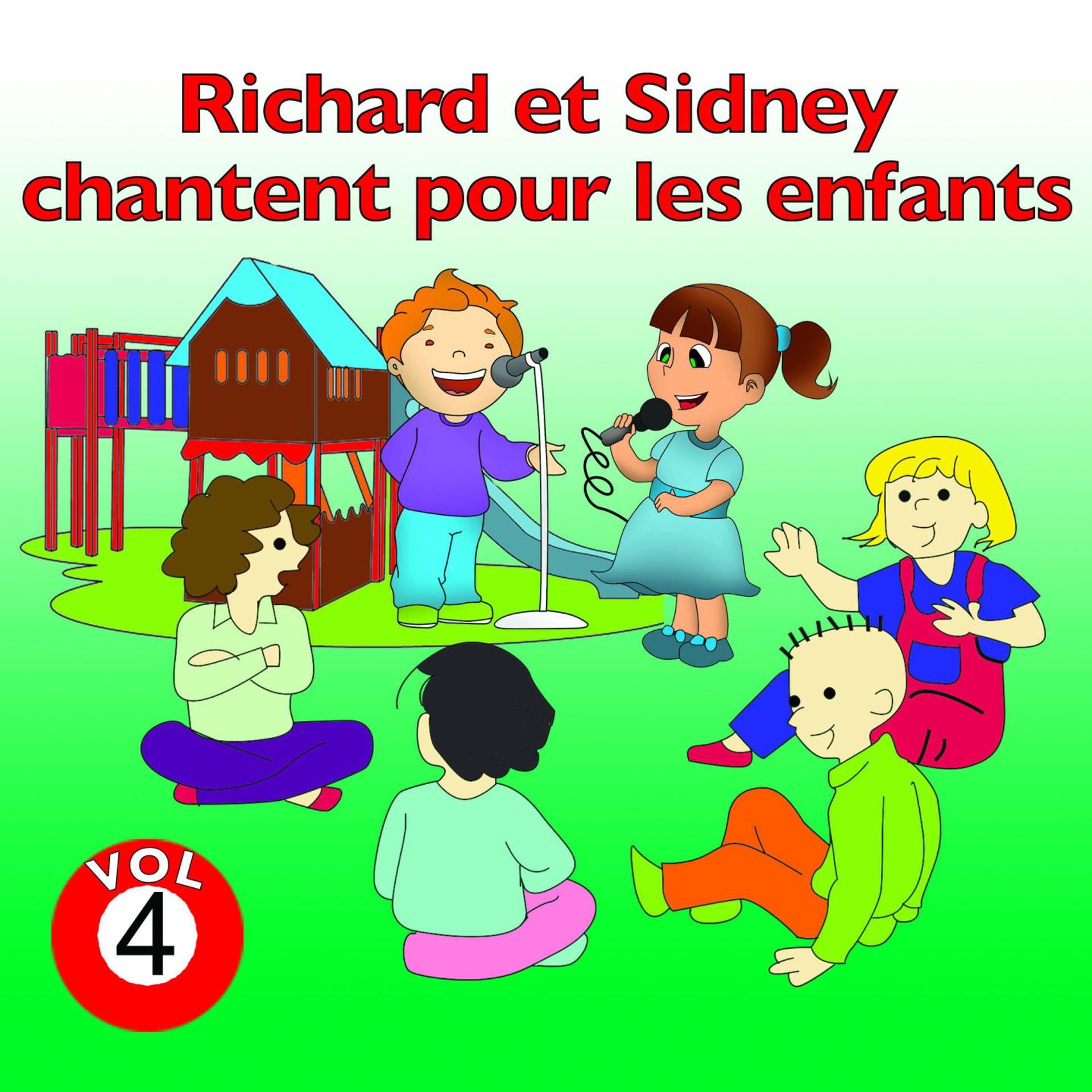 Постер альбома Richard et Sidney chantent pour les enfants, vol. 4