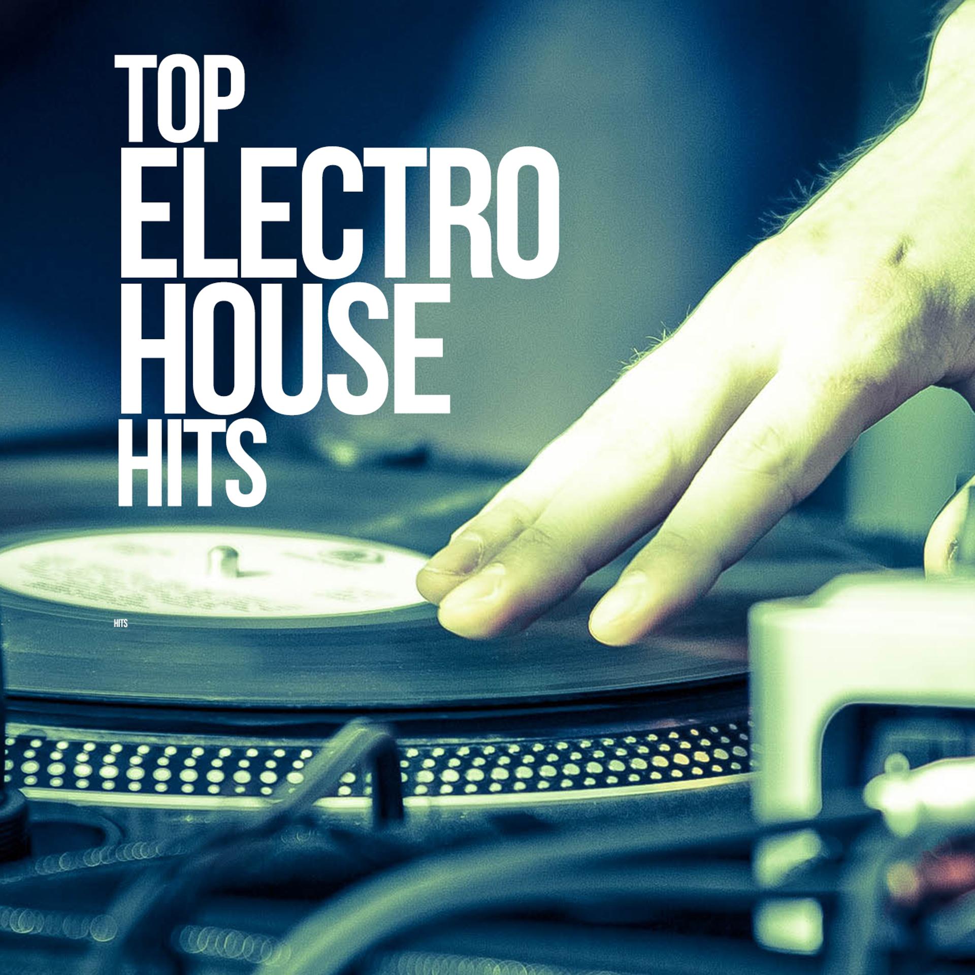 Постер альбома Top Electro House Hits
