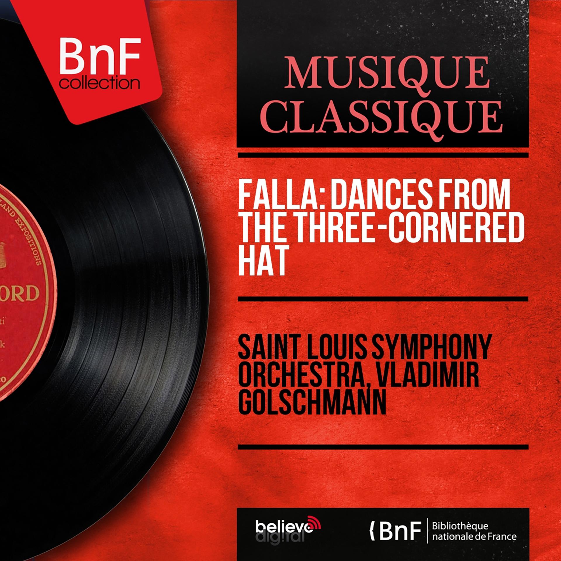 Постер альбома Falla: Dances from The Three-Cornered Hat (Mono Version)