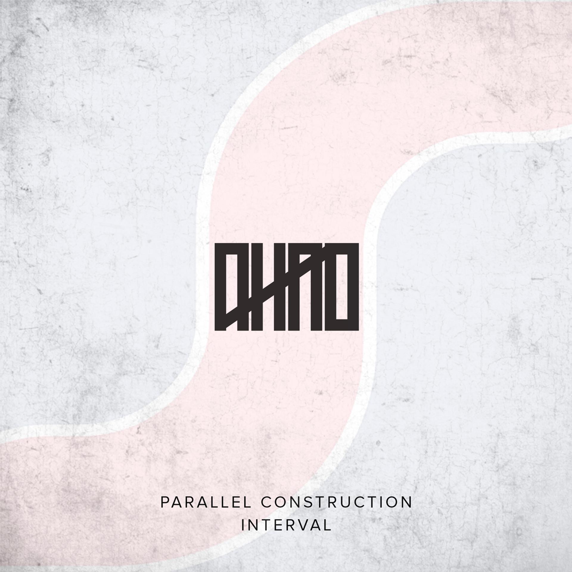 Постер альбома Parallel Construction / Interval