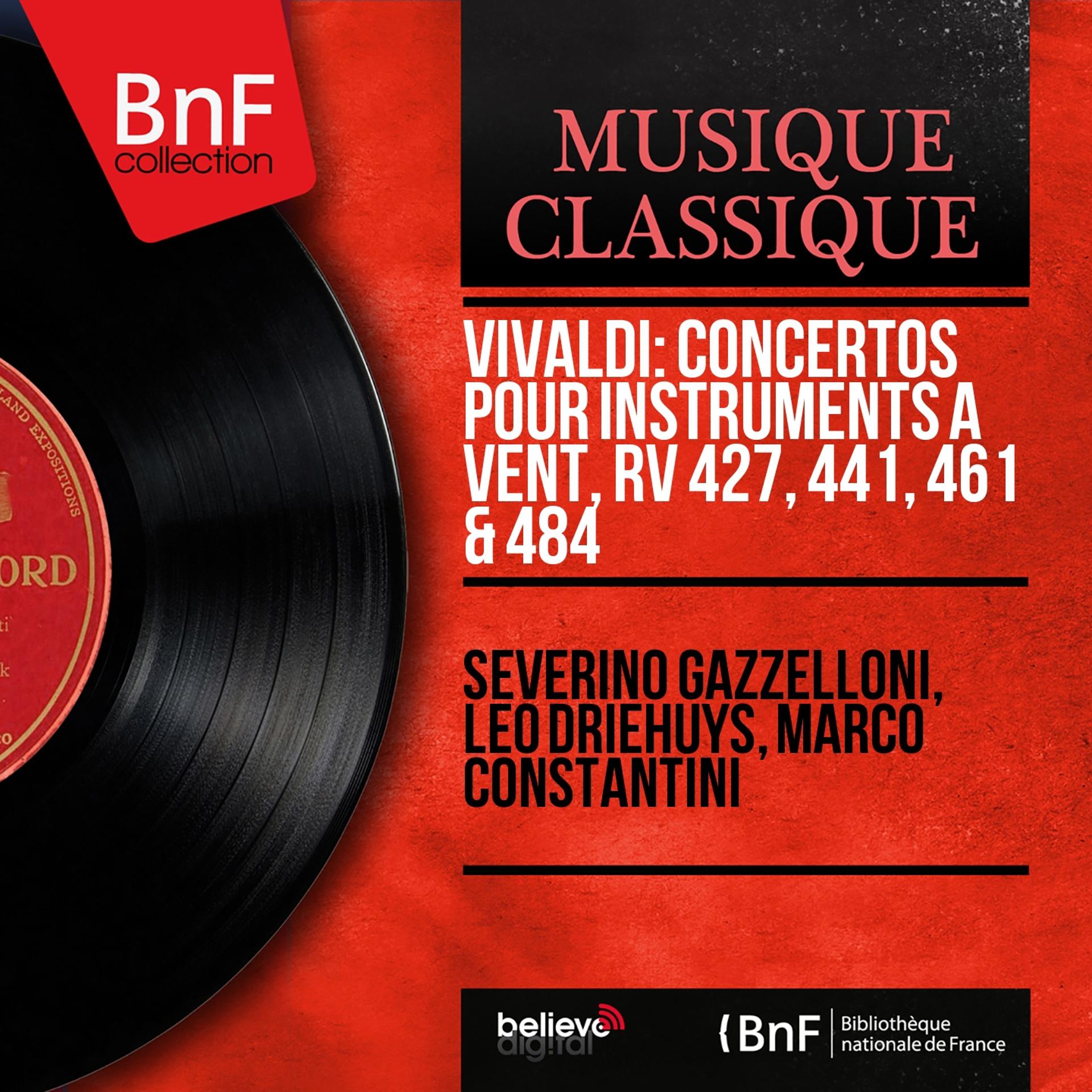 Постер альбома Vivaldi: Concertos pour instruments à vent, RV 427, 441, 461 & 484 (Stereo Version)