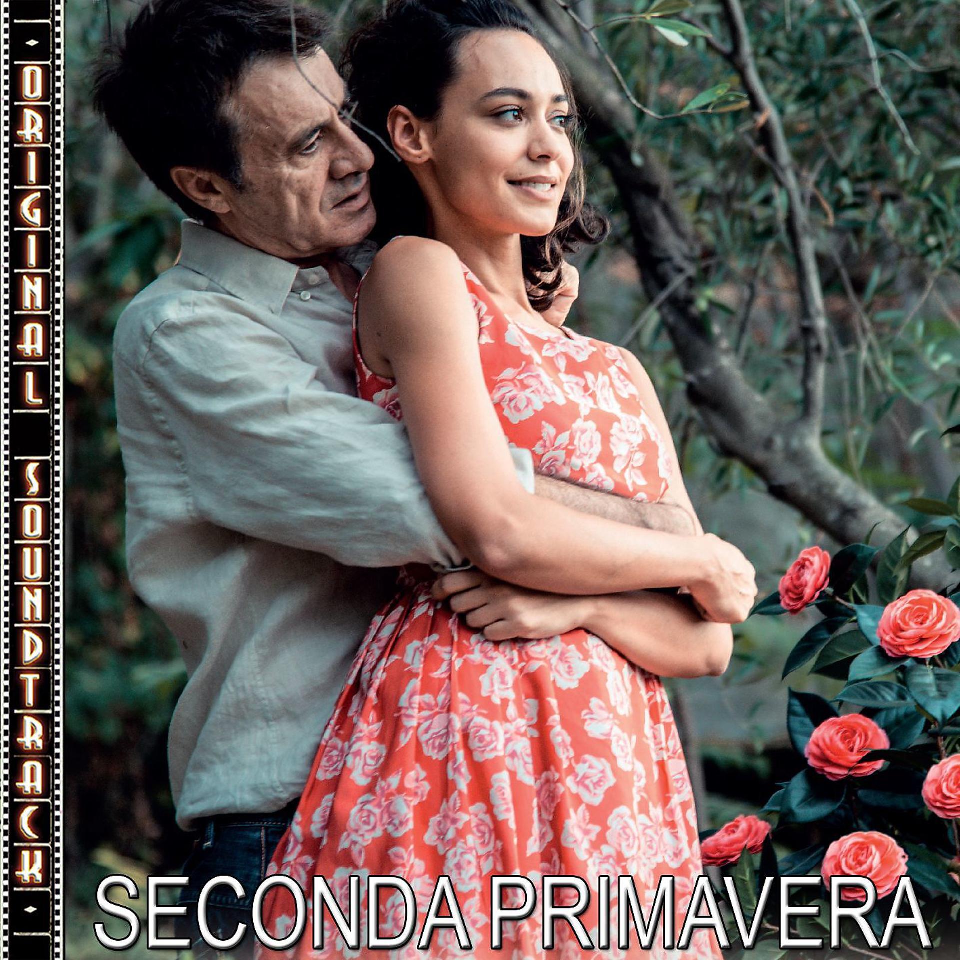 Постер альбома Seconda primavera (Colonna Sonora Originale)